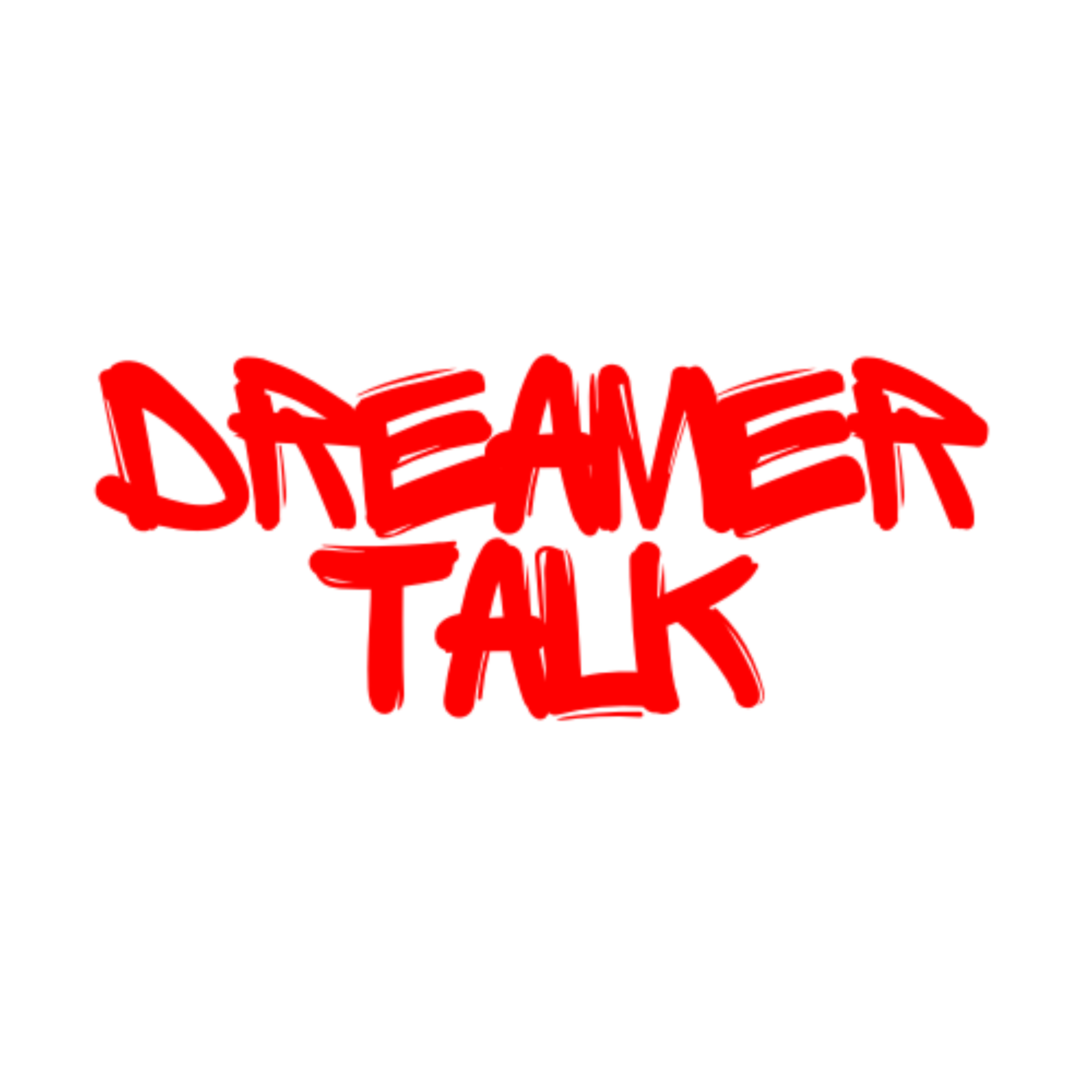 DREAMER TALK