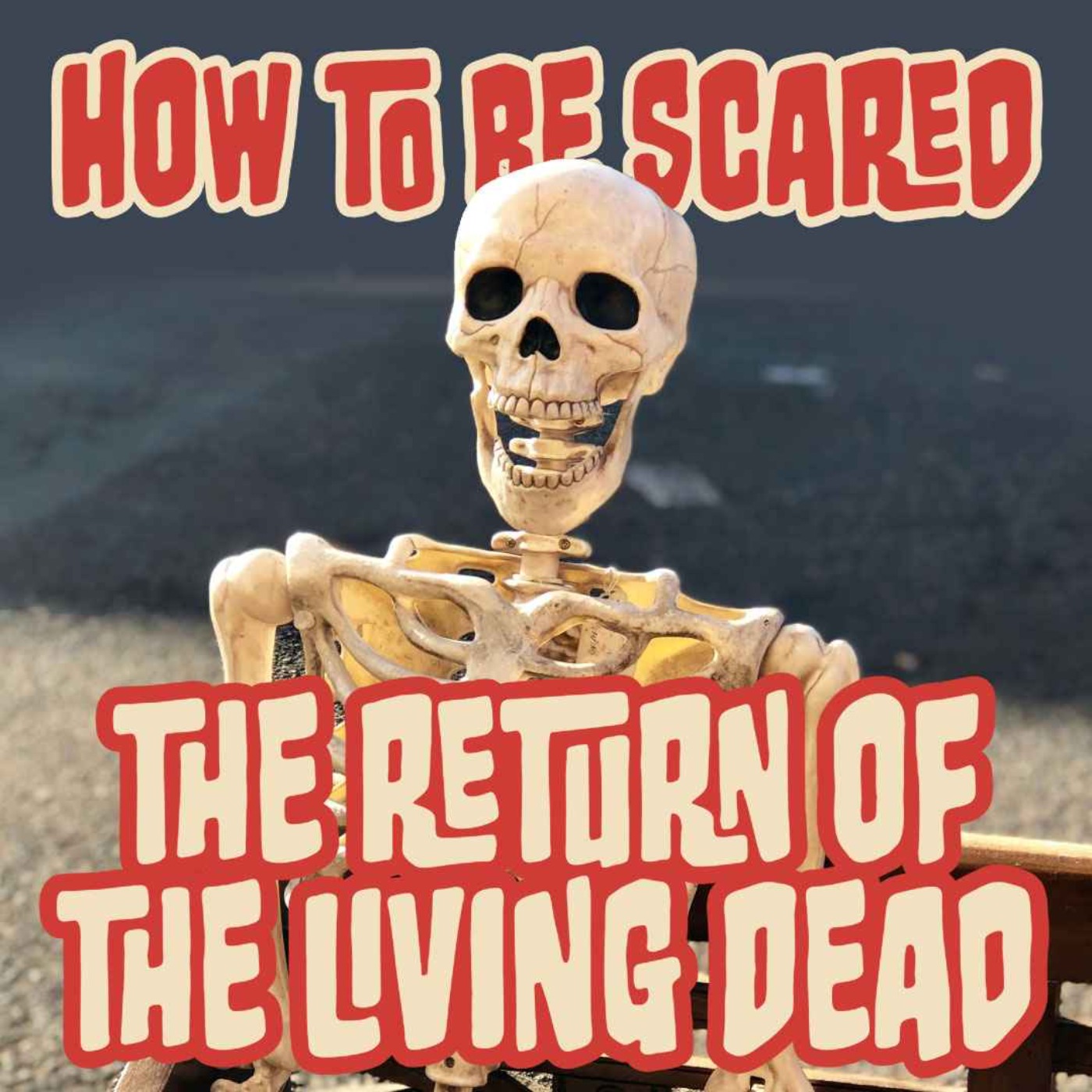 Ep: 15 The Return of the Living Dead (1985) episode artwork