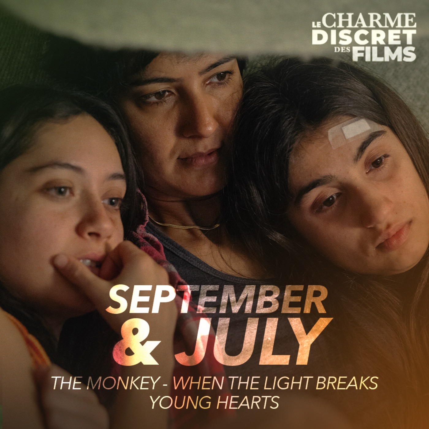 LCDDF #16 • SEPTEMBER & JULY (The Monkey, When the Light Breaks, Young Hearts) episode artwork