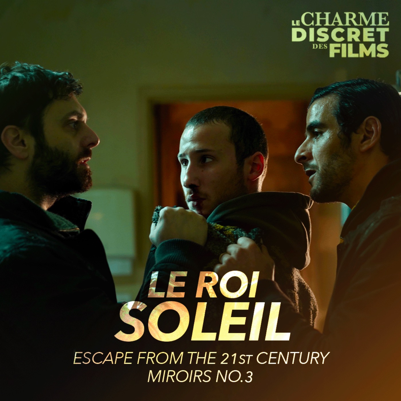 LCDDF #40 • LE ROI SOLEIL (Escape from the 21st Century, Miroirs No.3) episode artwork