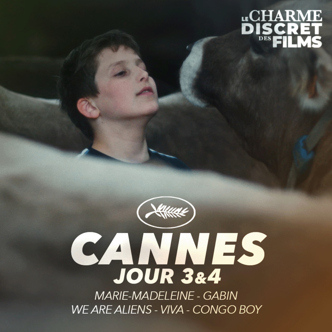 LCDDF CANNES 2026 • JOUR 3&4 (Marie Madeleine, Gabin, We Are Aliens, Viva, Congo Boy) episode artwork