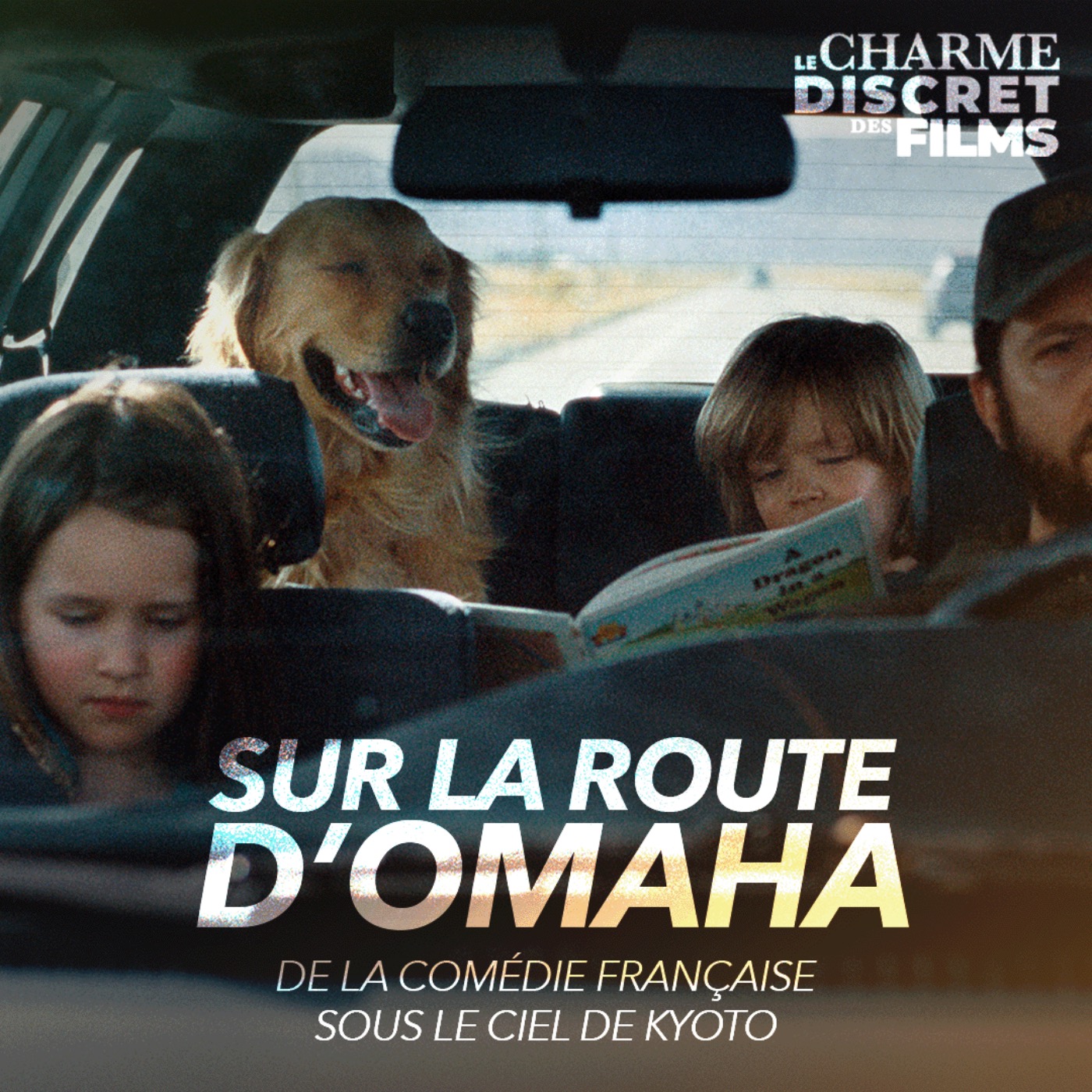 LCDDF #82 • SUR LA ROUTE D'OMAHA (De la Comédie Française, Sous le ciel de Kyoto) episode artwork