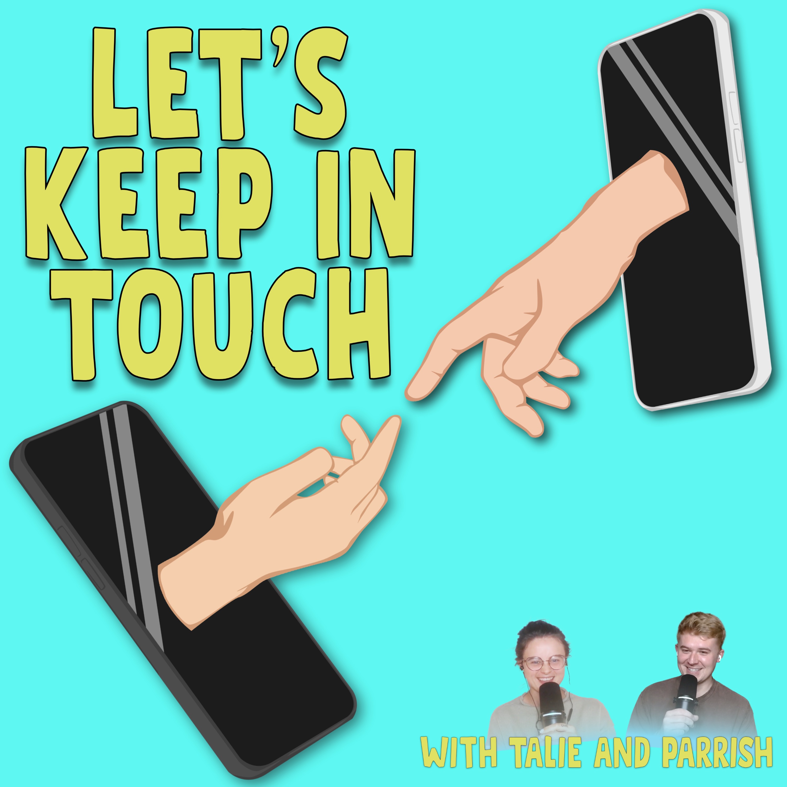 Let's Keep in Touch