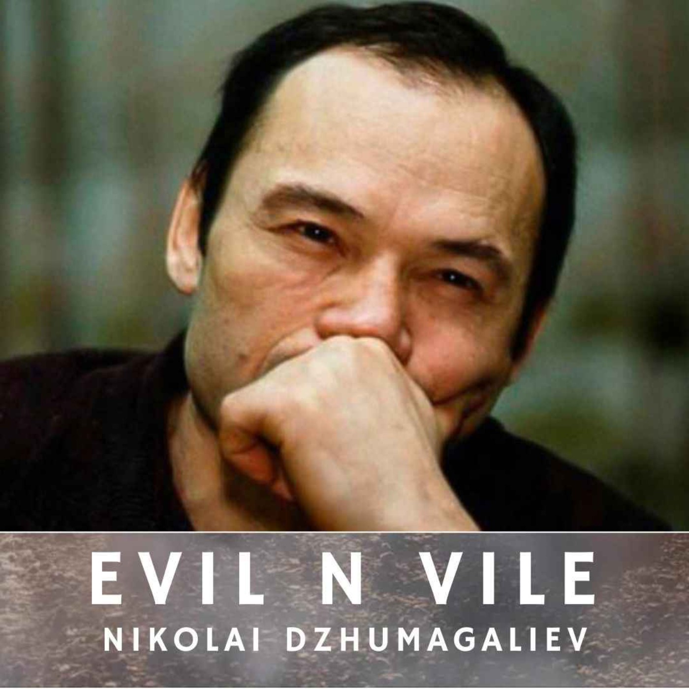 Evil n Vile