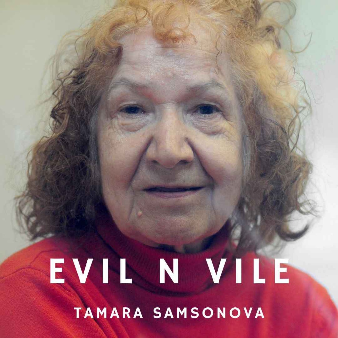 Evil n Vile