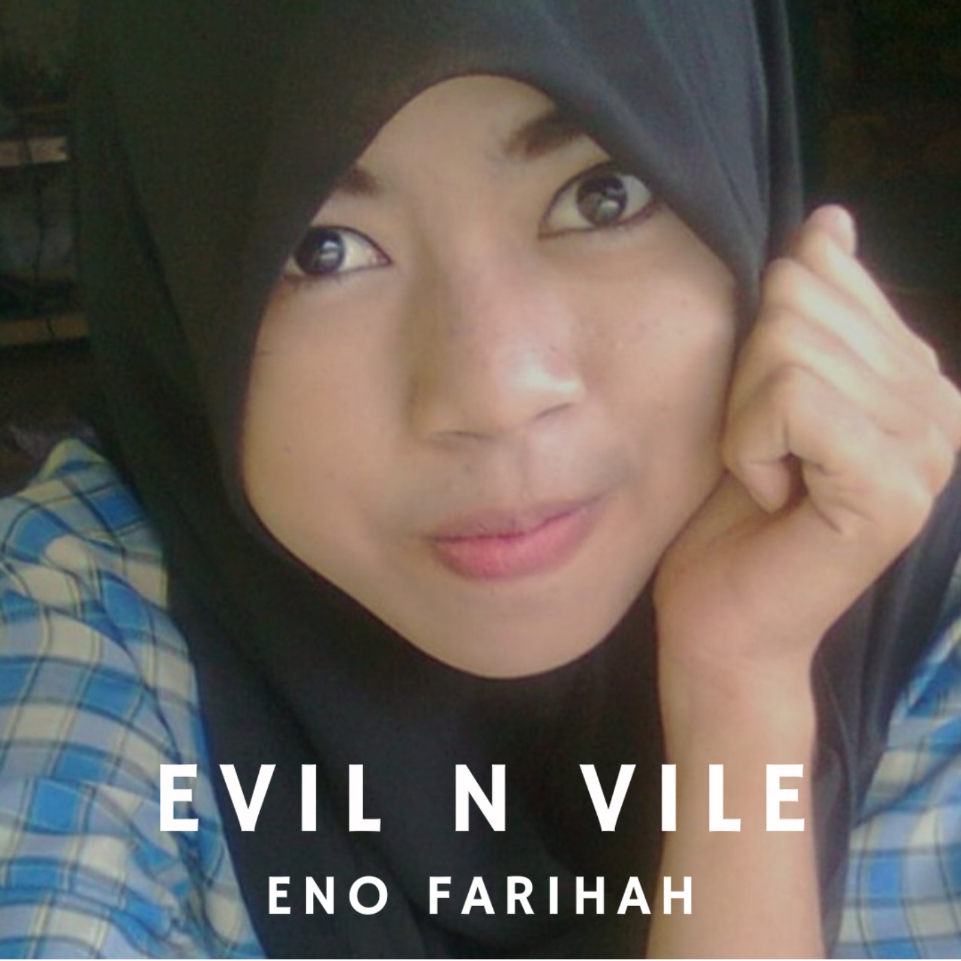 Evil n Vile