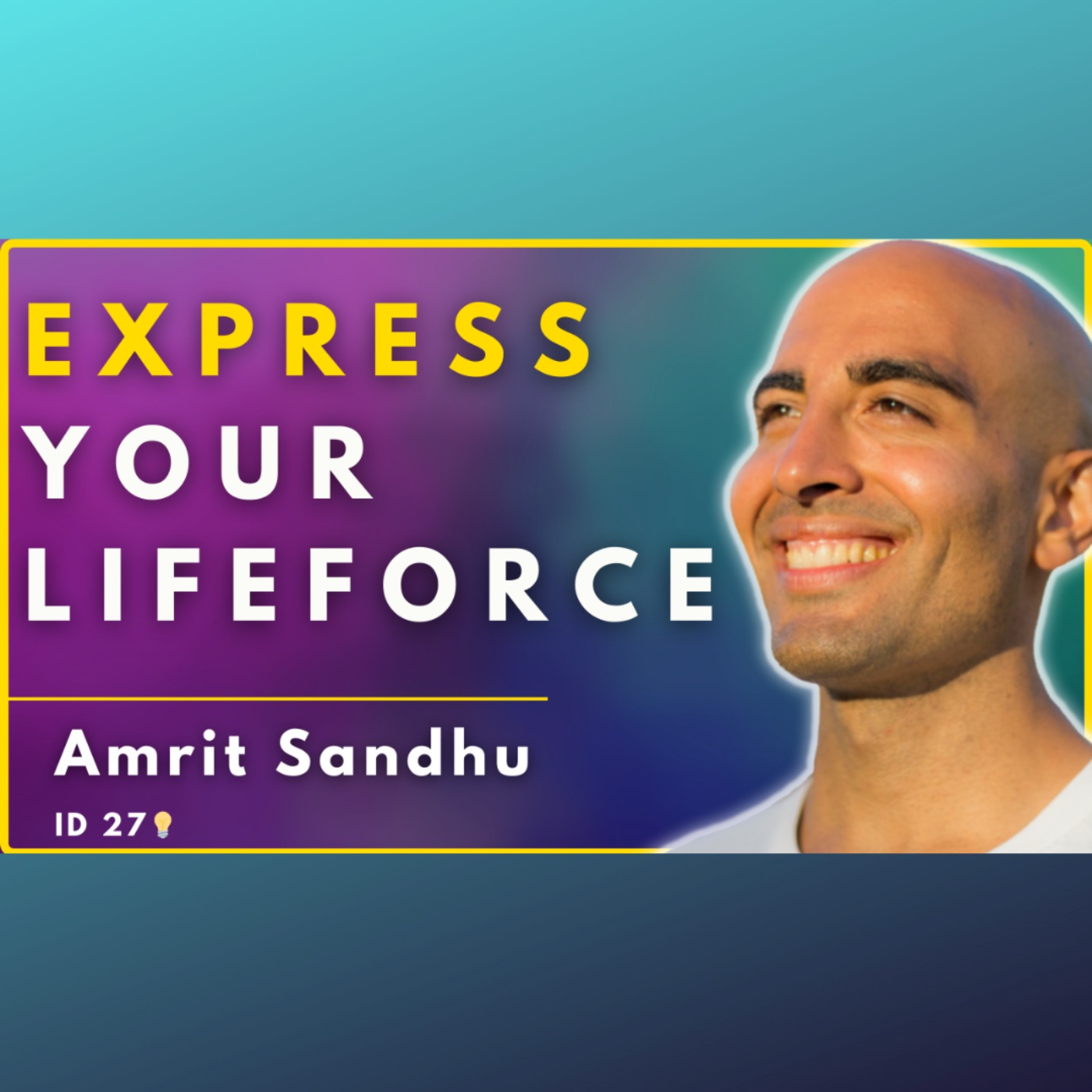 Live Your TRUE Purpose: Find Your Soul's Highest Calling | Amrit Sandhu Inspired Evolution | ID27 💡 episode artwork