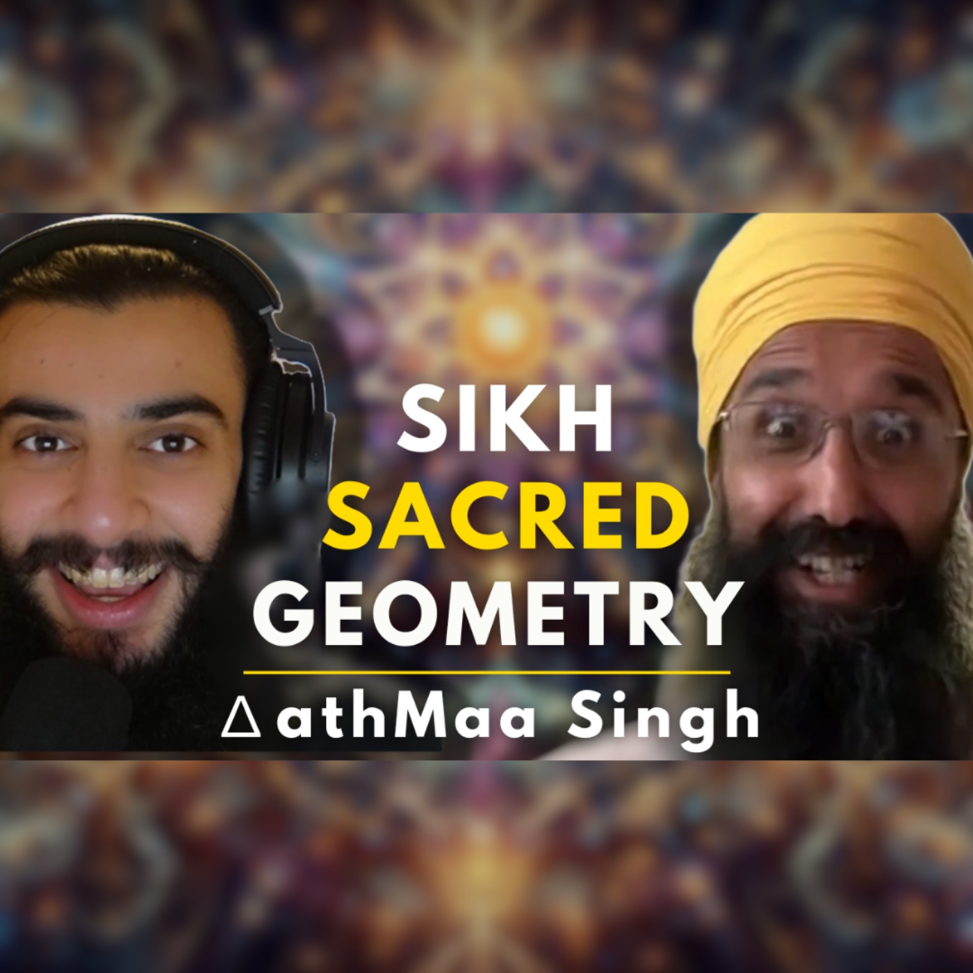 Sikh Geometry DECODED: Mysticism Secrets, Ancient Civilizations & Elites | Athma Singh | ID 36 💡 episode artwork