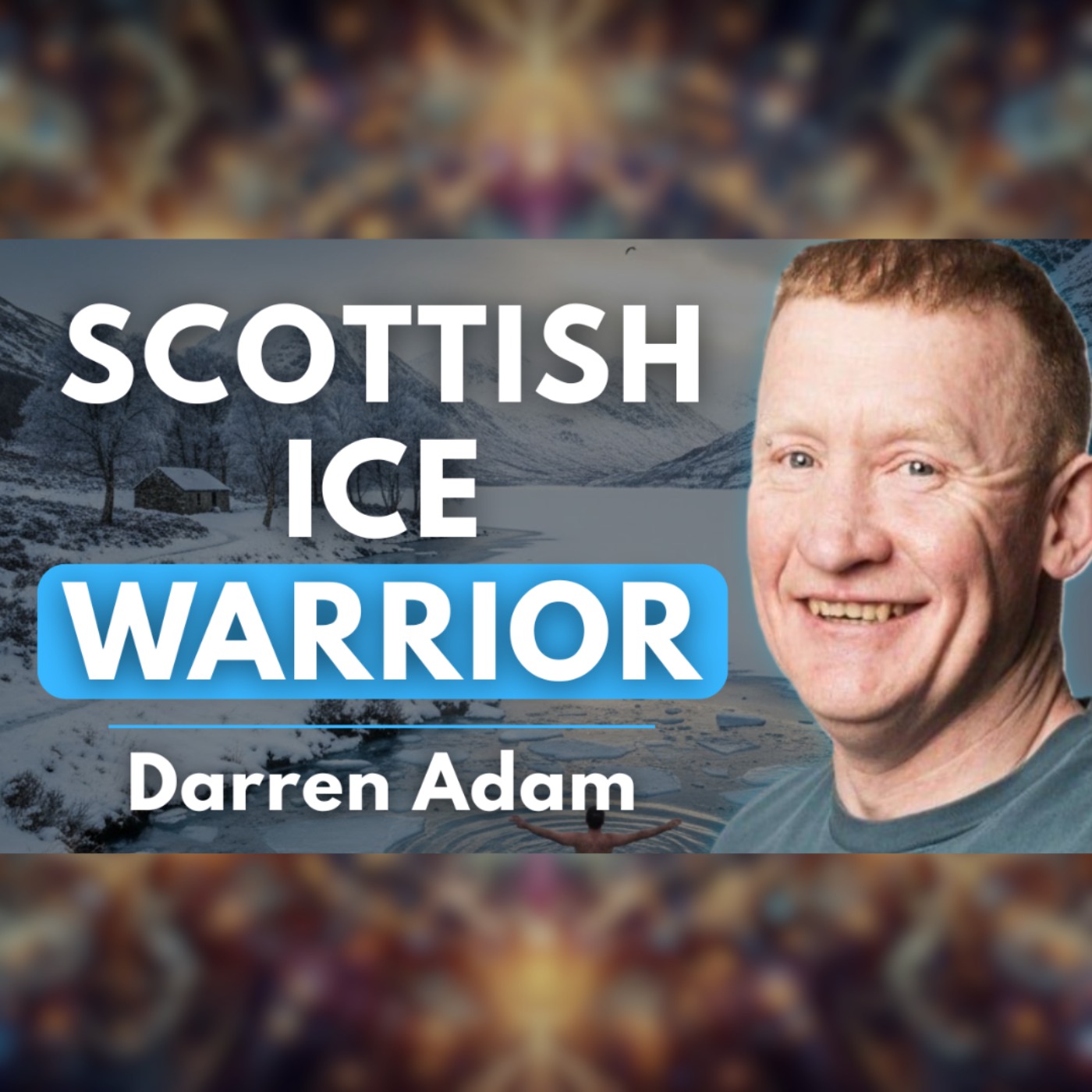 Scottish Ex-Commando to Wim Hof Method: Icebaths, Breathwork & Sound Gong Healing | Darren Adam episode artwork