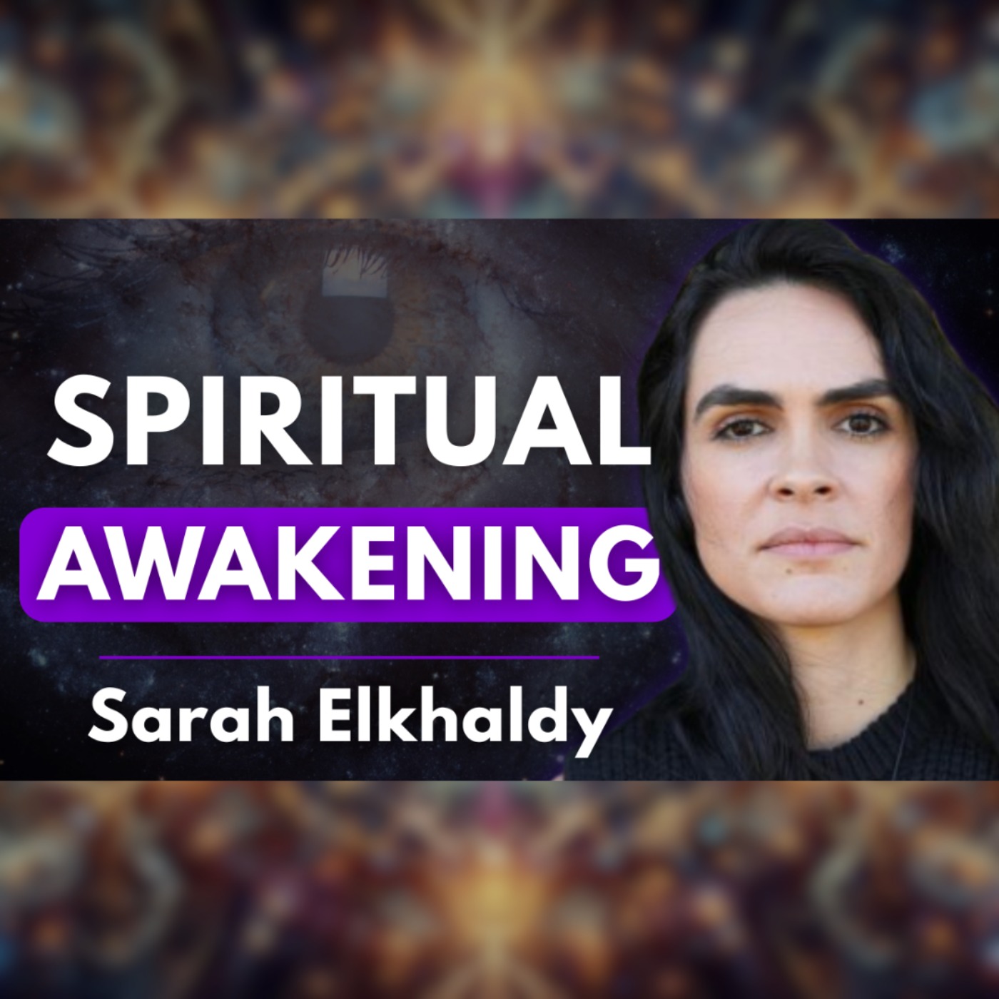 Spiritual Awakening: Stages of Ascension, Kali Yuga, Starseeds, Timelines & Alchemy | Sarah Elkhaldy episode artwork
