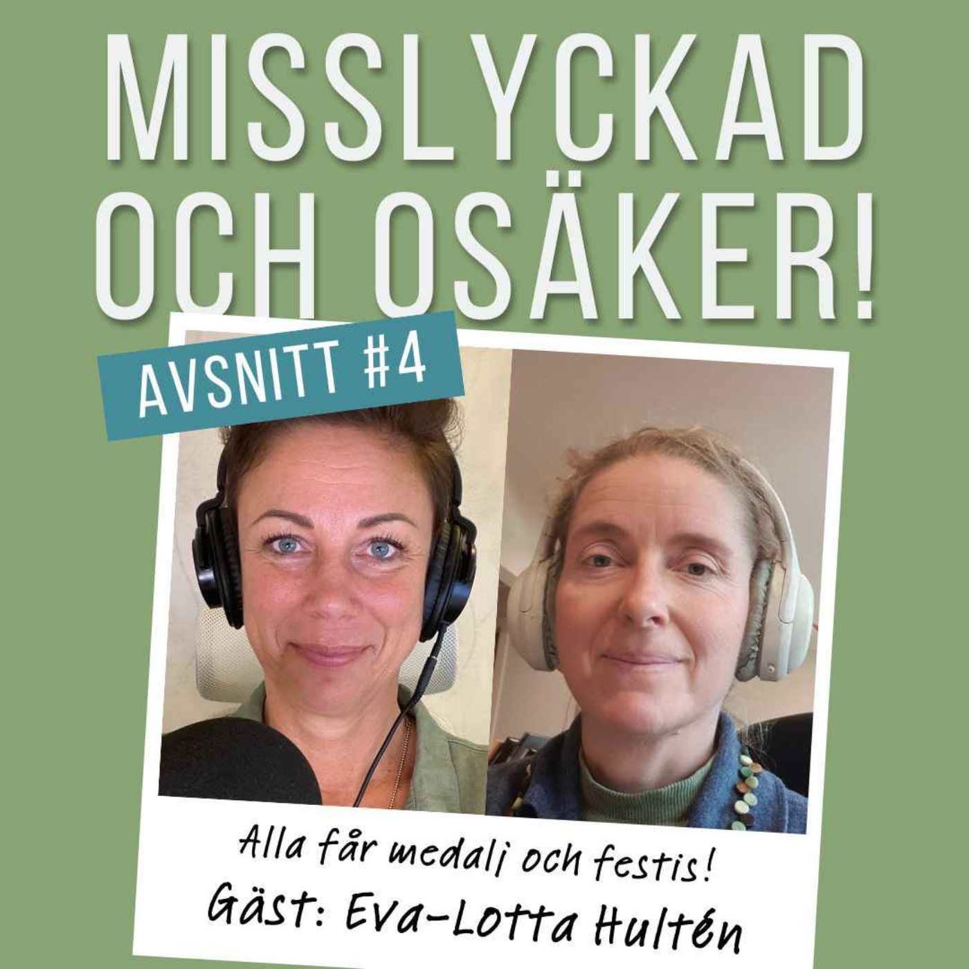 Misslyckad och osäker!