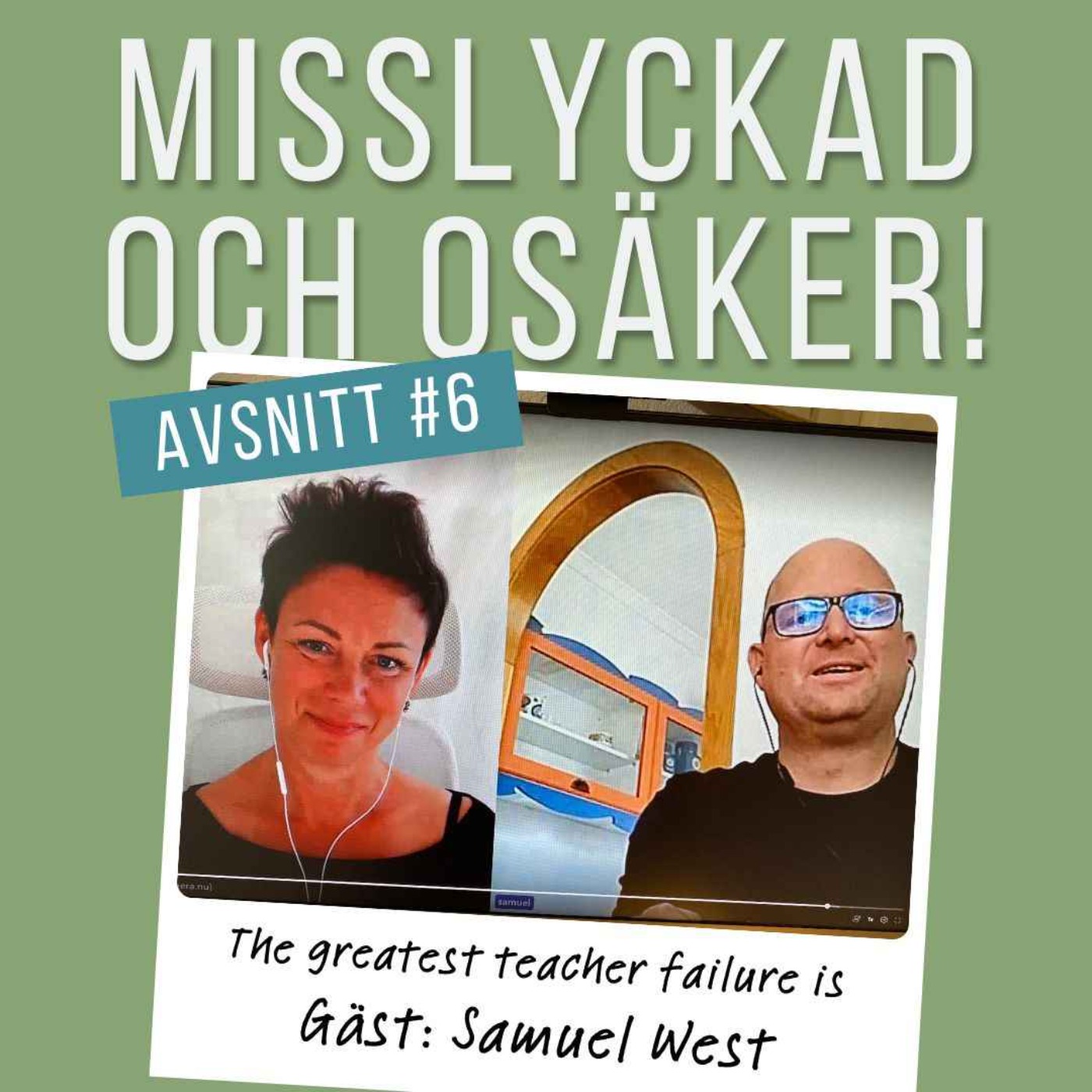 Misslyckad och osäker!