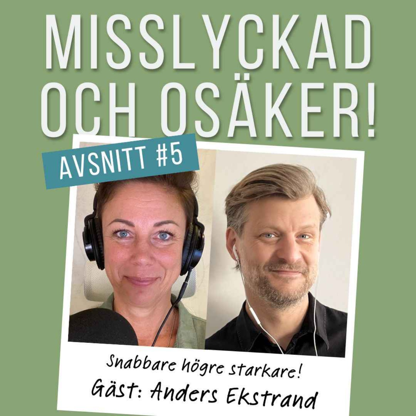 Misslyckad och osäker!