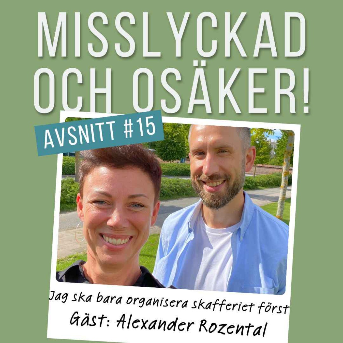 Misslyckad och osäker!