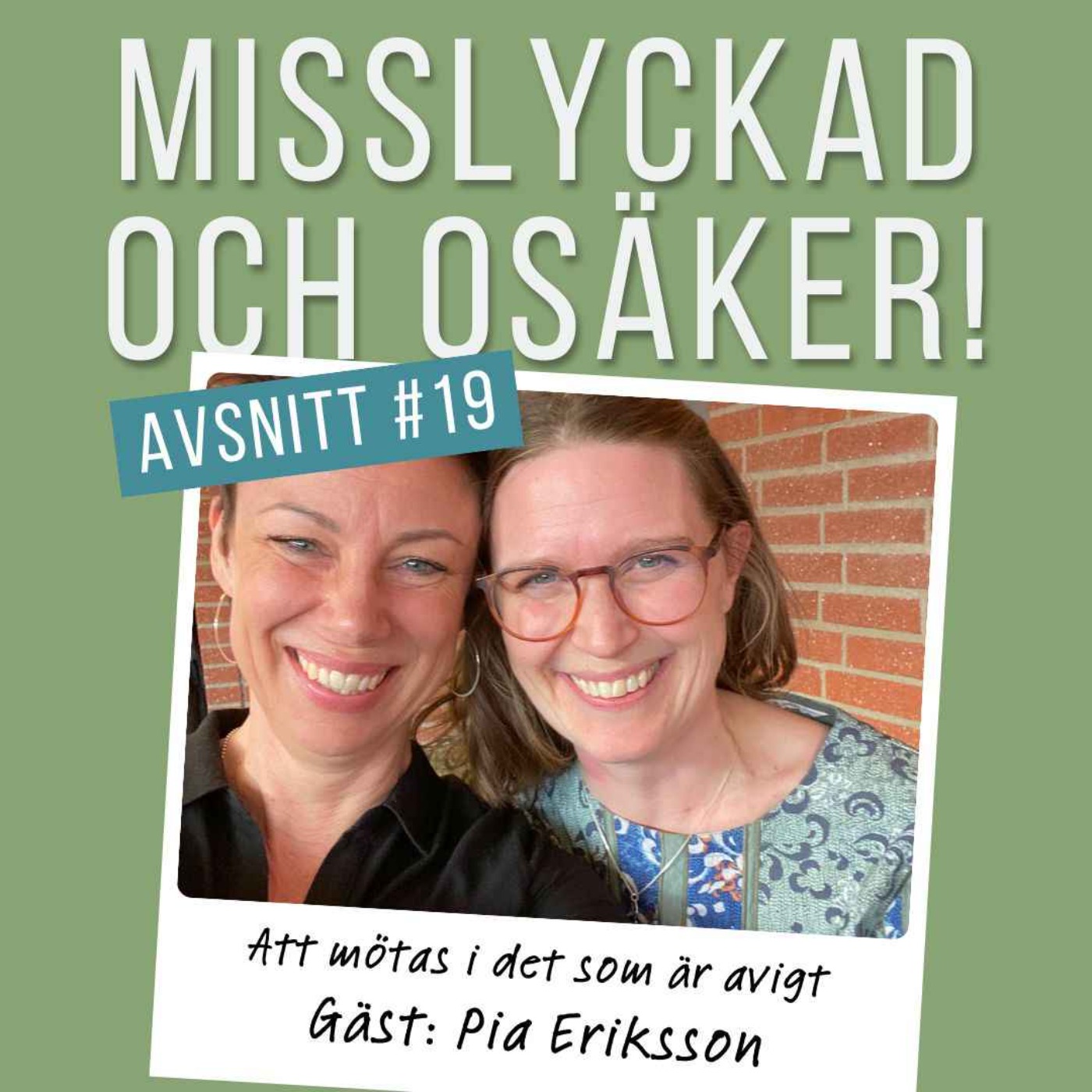 Misslyckad och osäker!