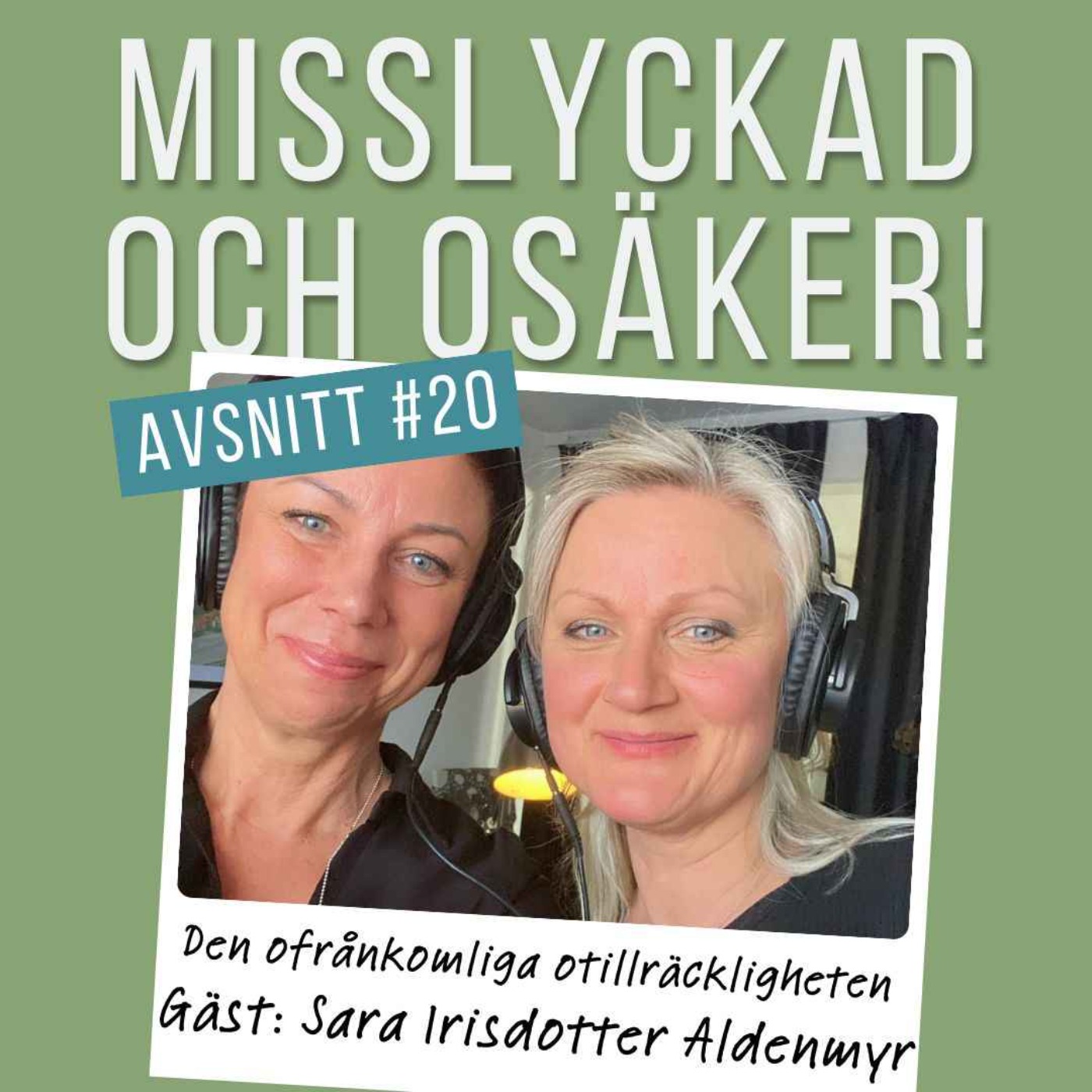 Misslyckad och osäker!