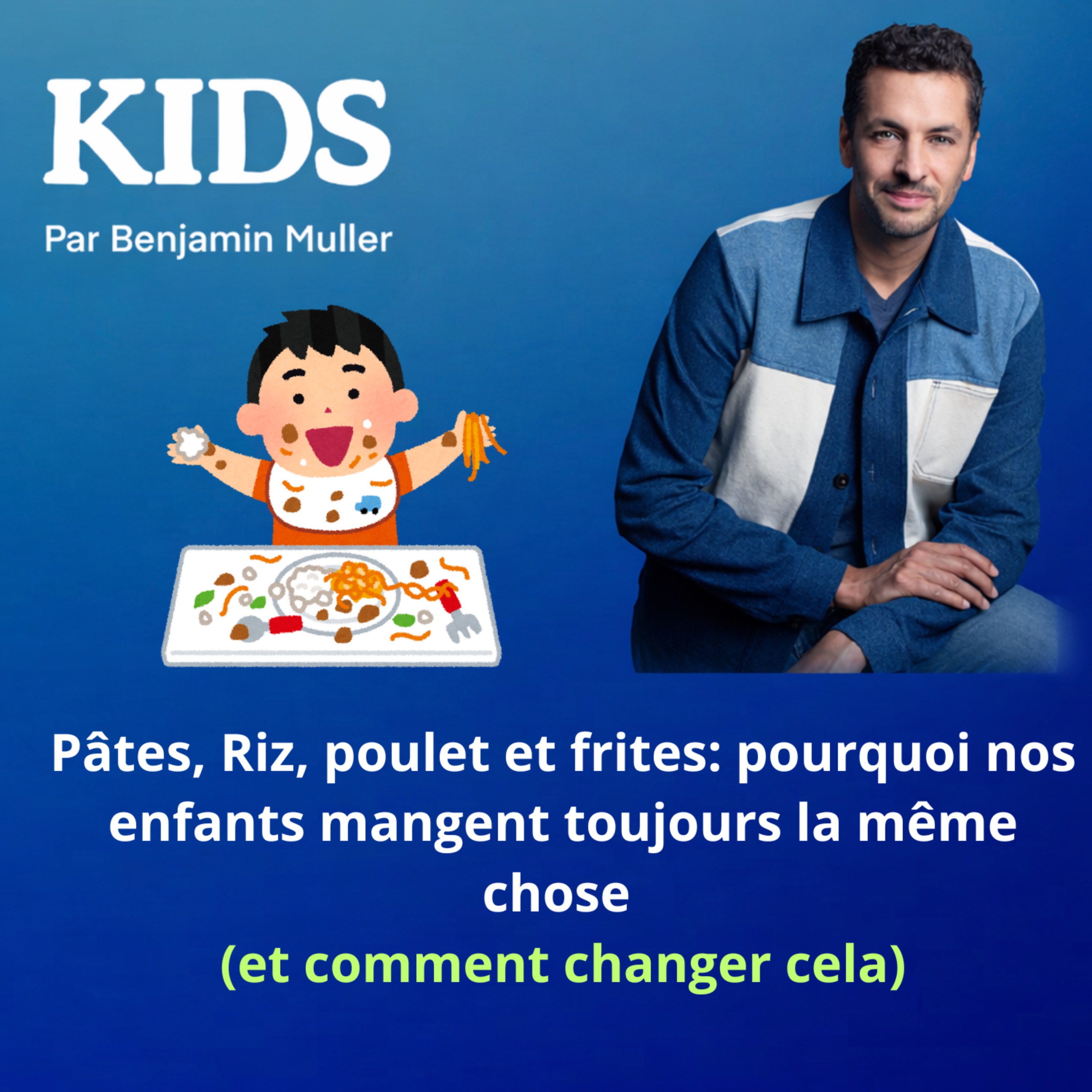 Pâtes, riz, nuggets… pourquoi nos enfants mangent toujours la même chose (et comment changer cela) Pâtes, riz, nuggets… pourquoi nos enfants mangent toujours la même chose (et comment changer cela)