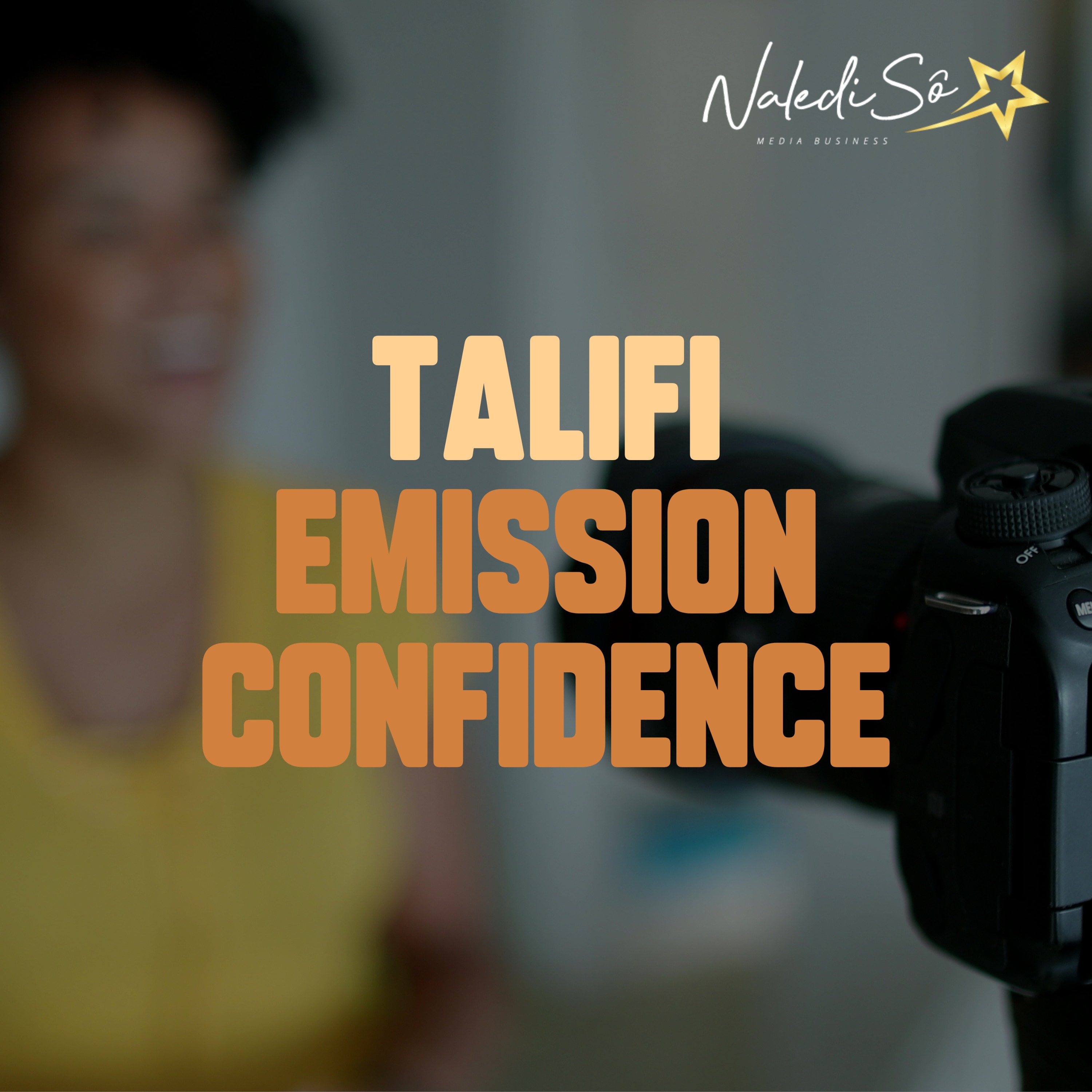Talifi Émission Confidence