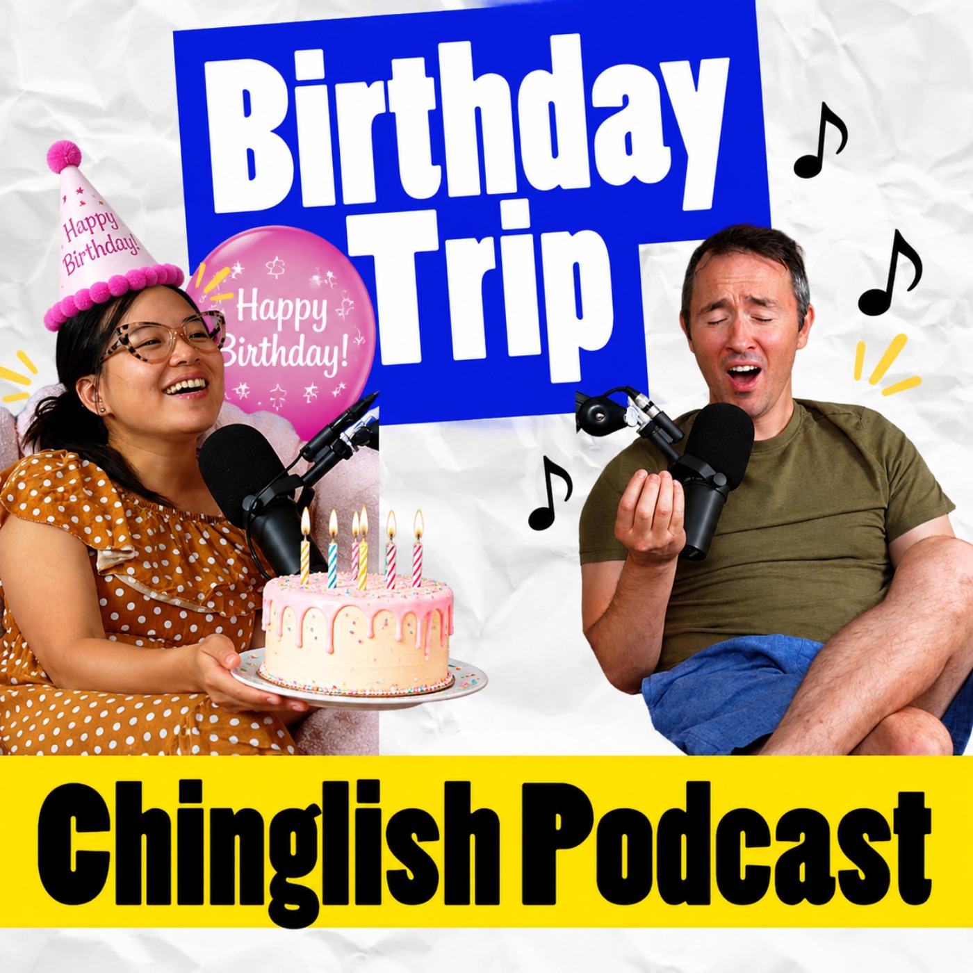 Mandarin & English Podcast | Birthday Trip episode artwork
