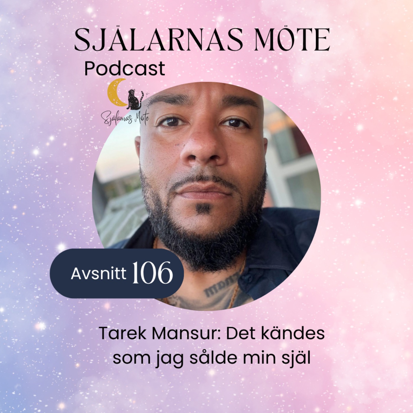 106. Tarek Mansur: Det kändes som jag sålde min själ episode artwork