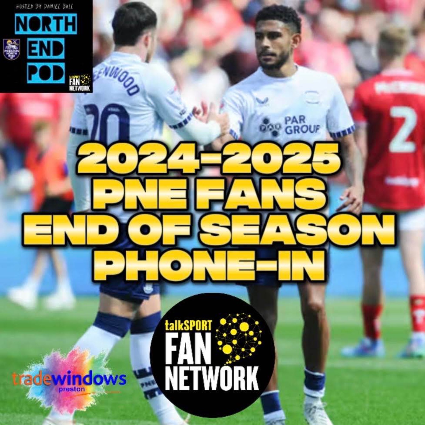 PNE Fans Phone-In : End of Season 2024-2025 episode artwork