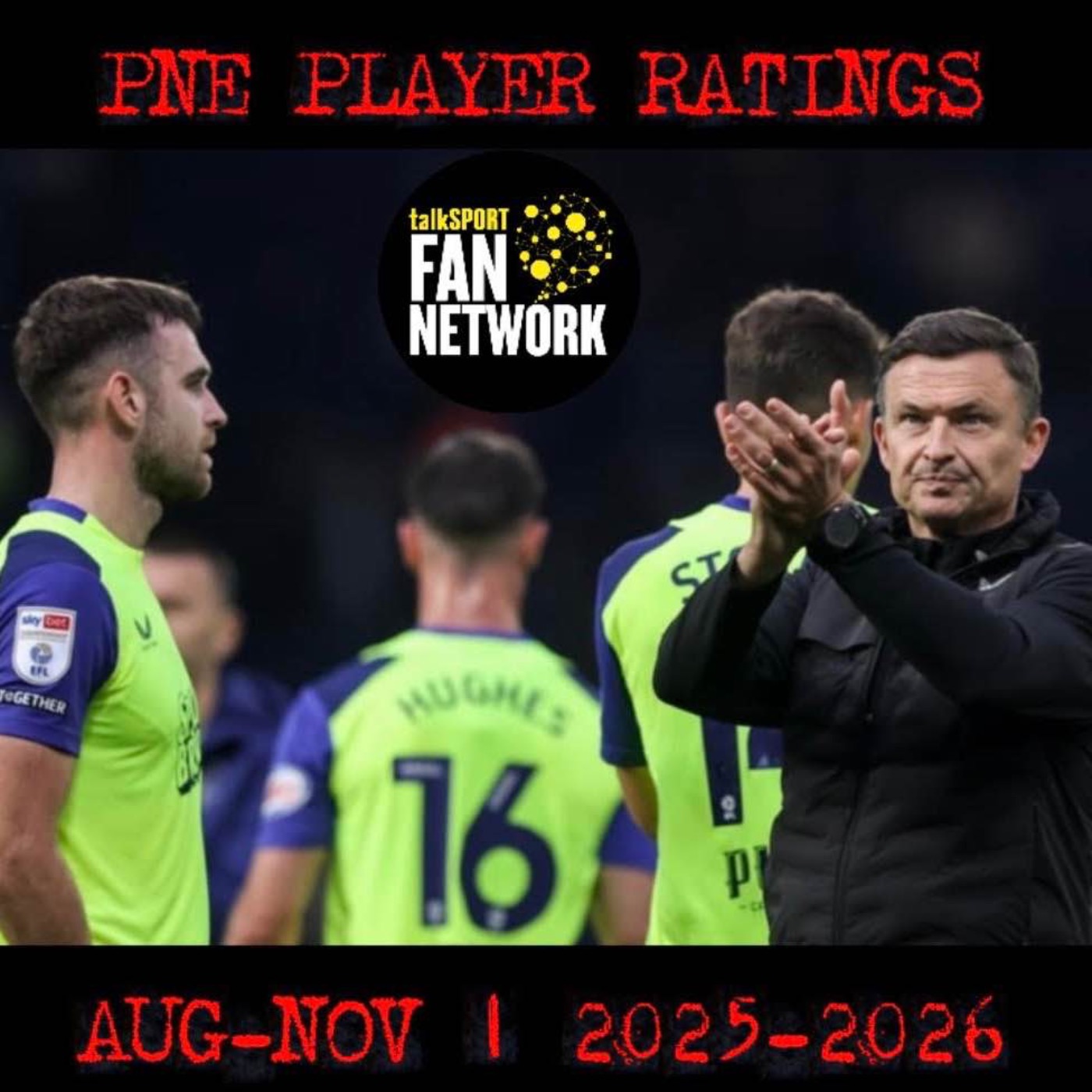PNE Player Ratings | Aug-Nov 2025/2026 | Episode 3