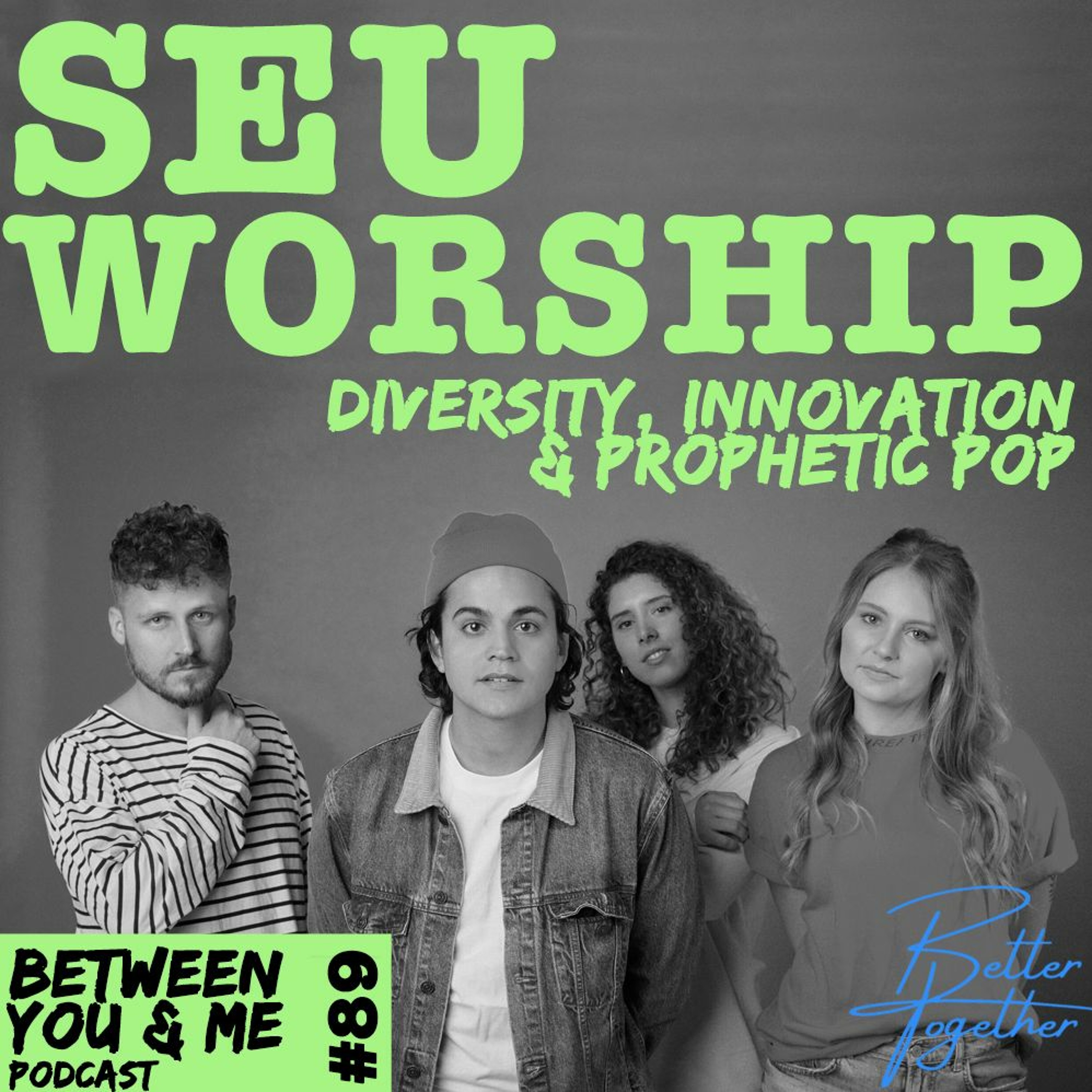 Between You & Me Podcast
