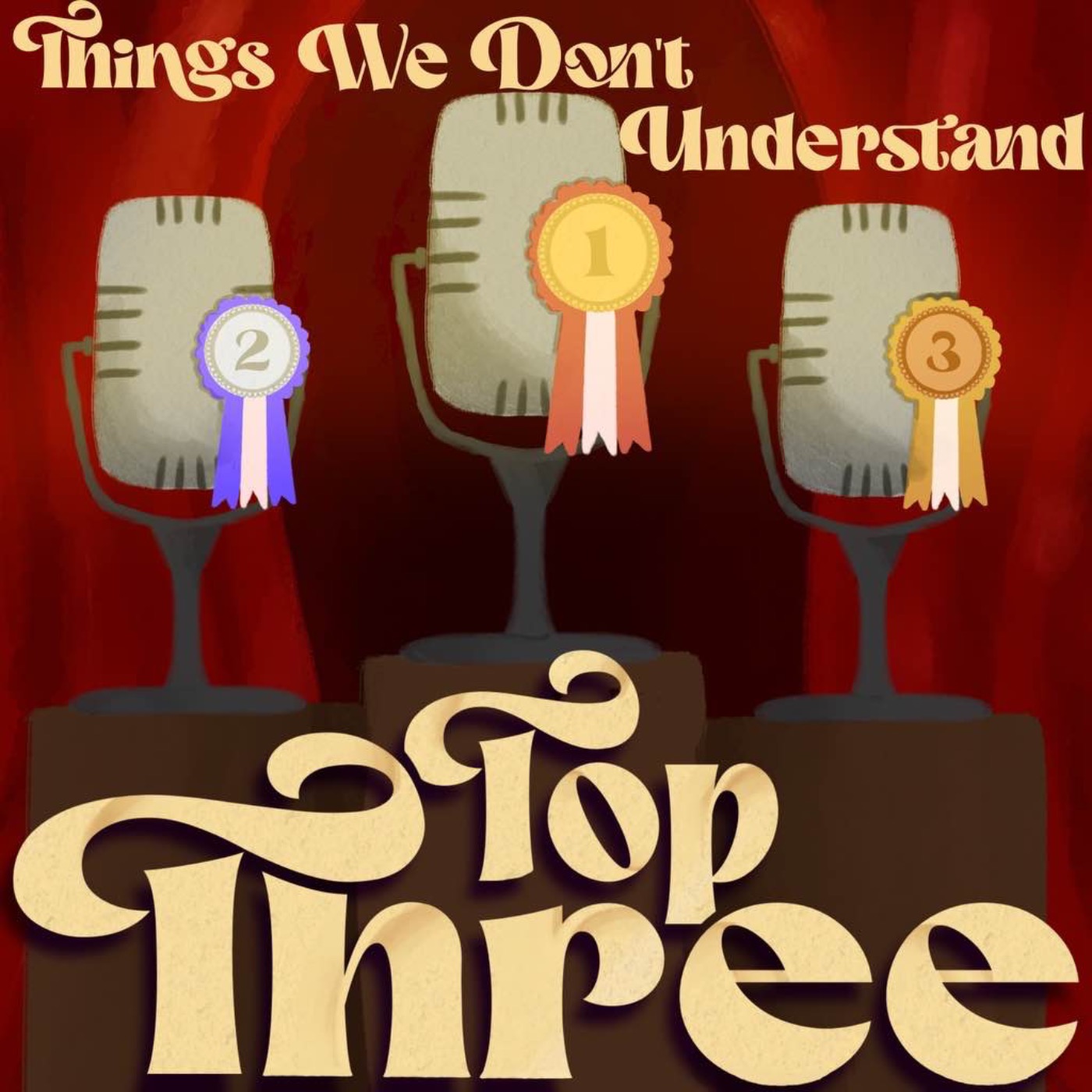 Topthree: Things we don't understand