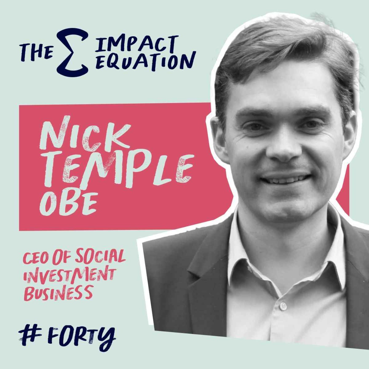 Nick Temple, CEO, Social Investment Business