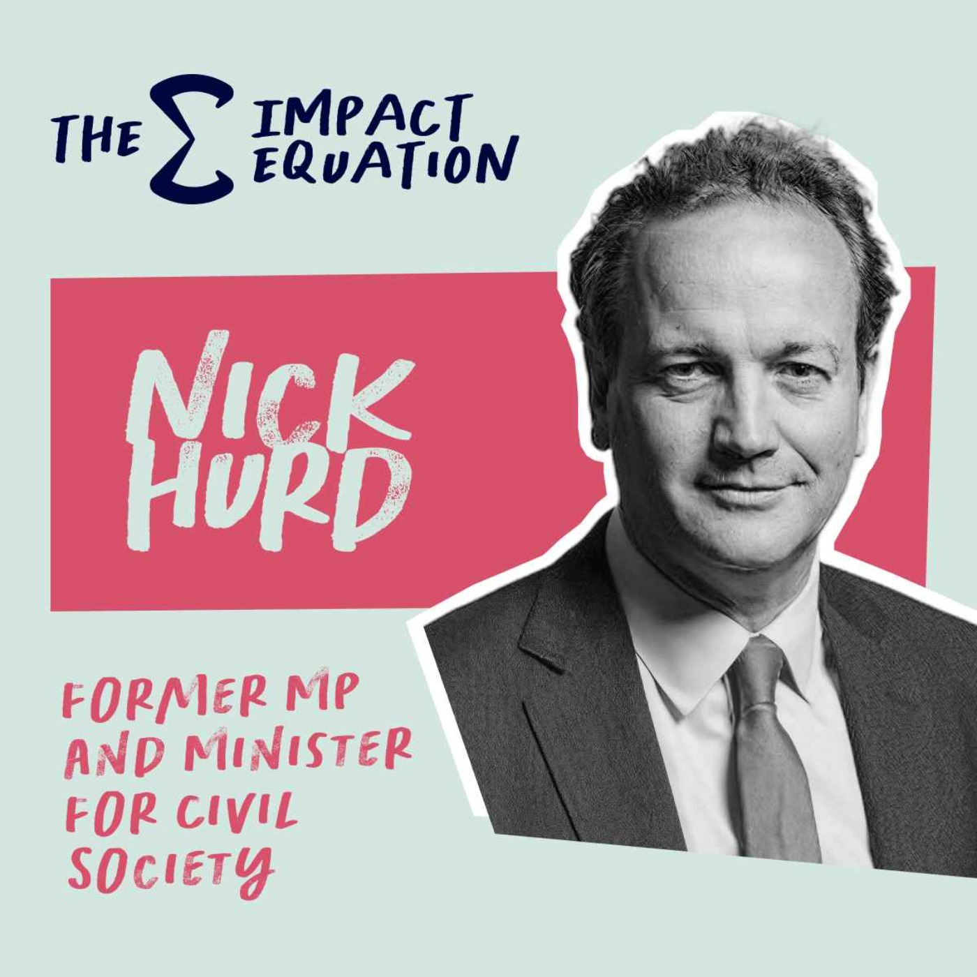 Nick Hurd: the Big Society & fourth generation Conservative MP