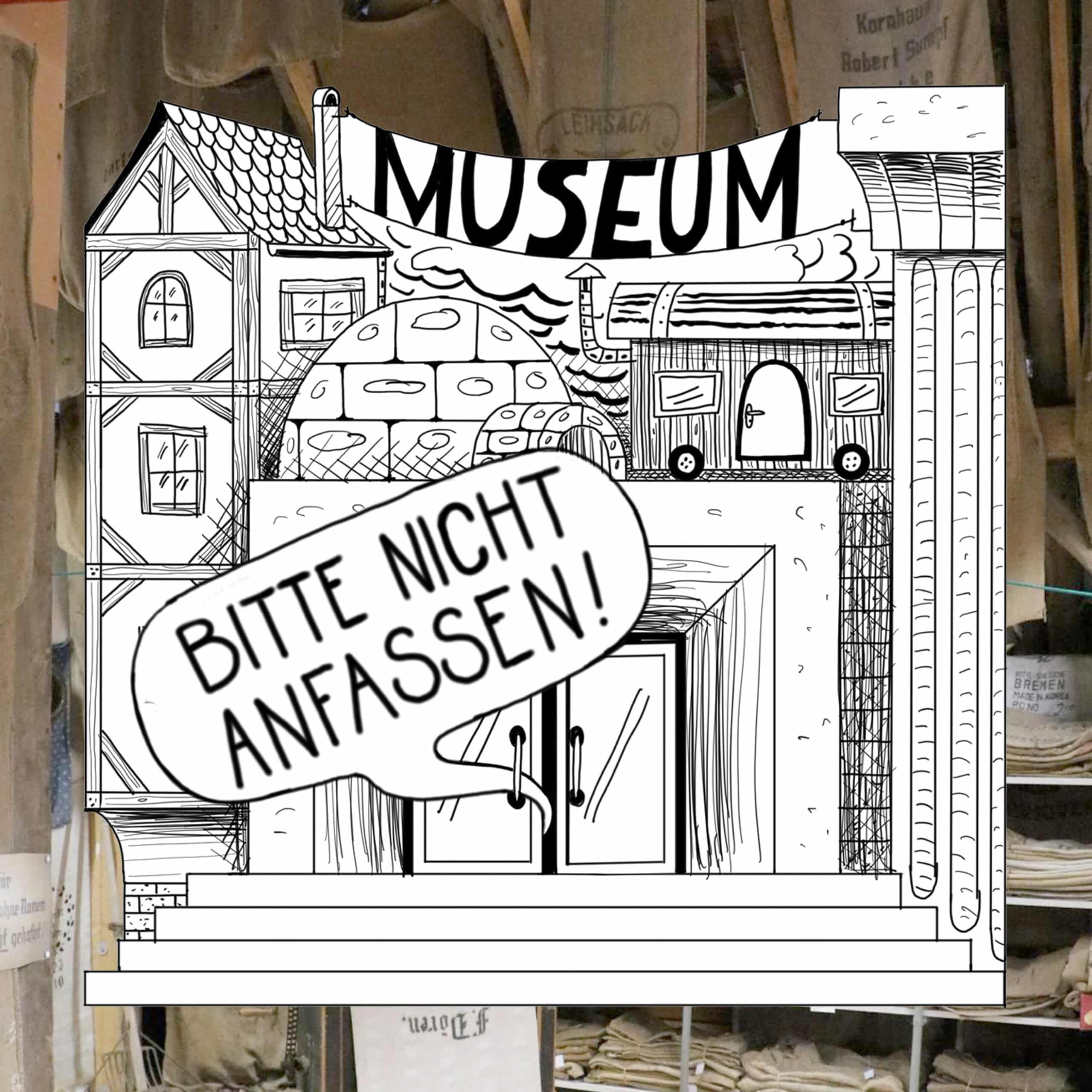 BITTE NICHT ANFASSEN! - Museum mal anders