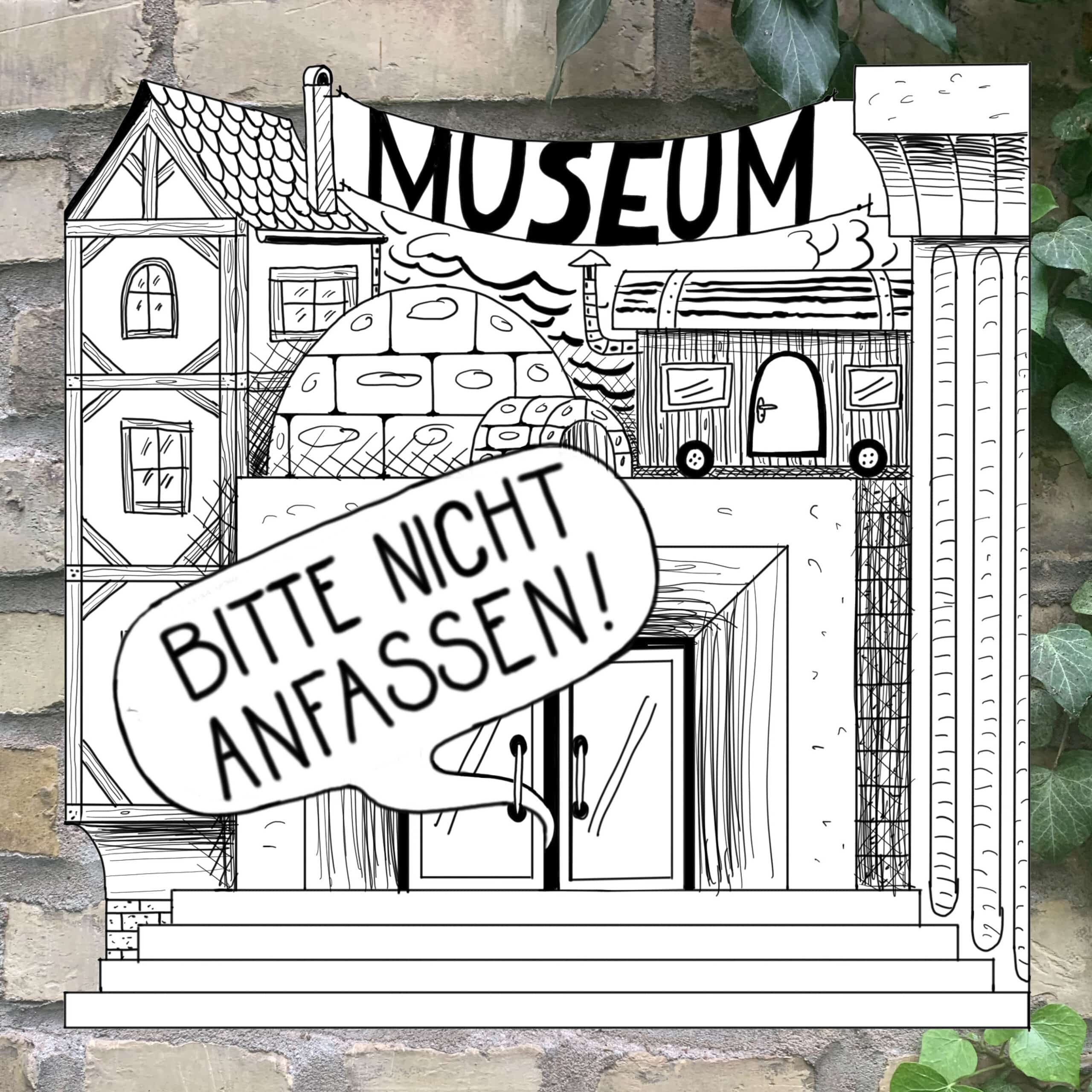 BITTE NICHT ANFASSEN! - Museum mal anders