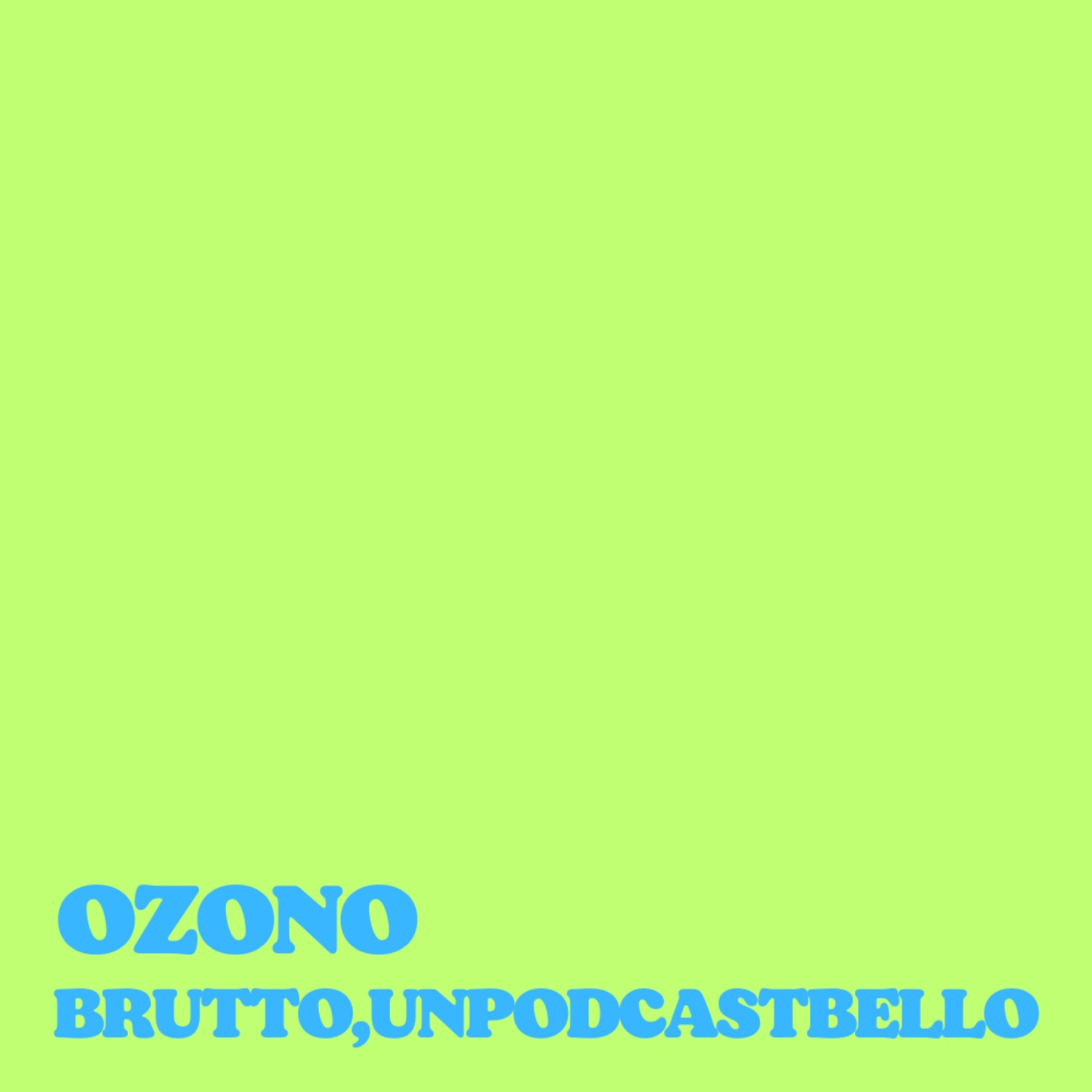 Brutto, un podcast bello