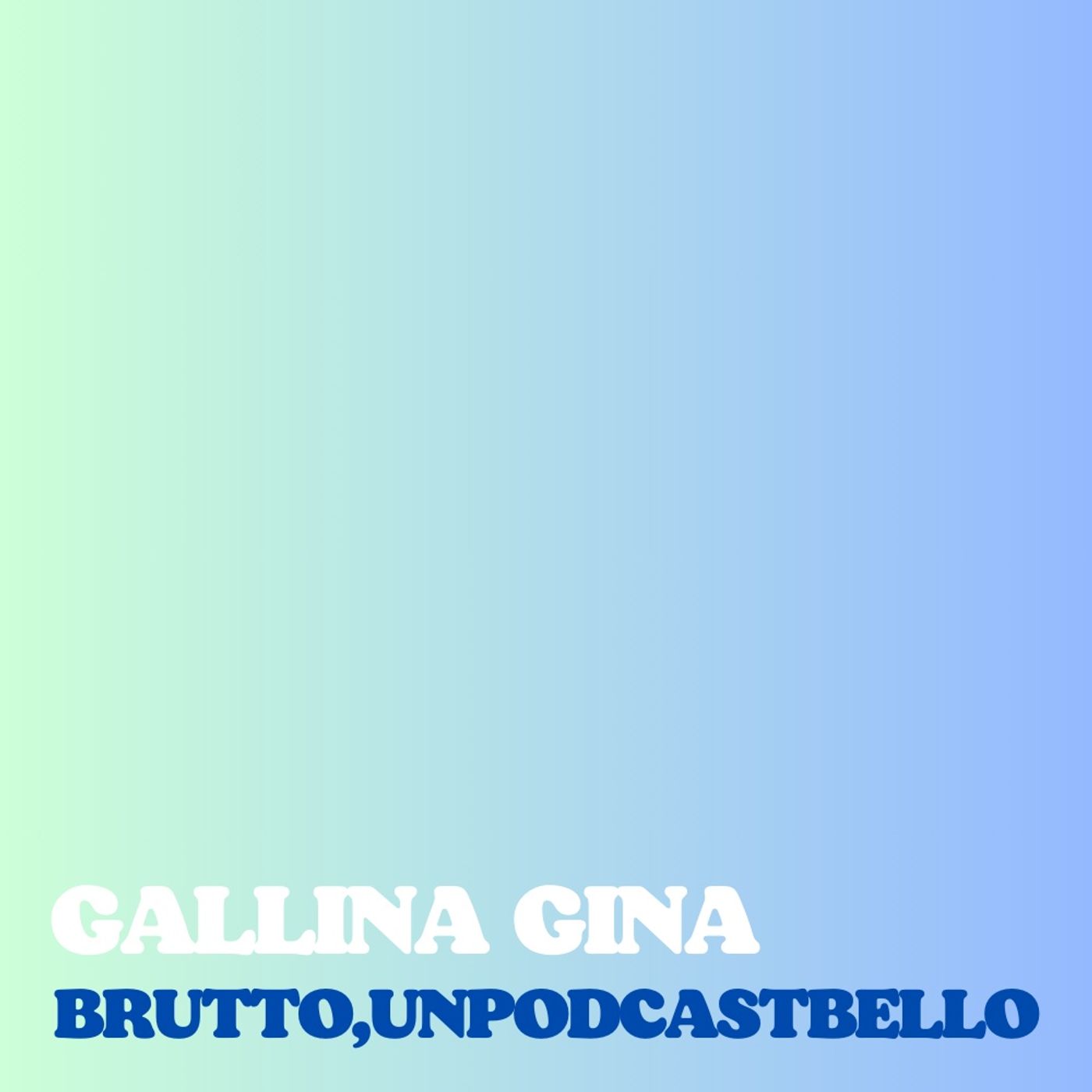 Episodio 1202 - Gallina Gina episode artwork