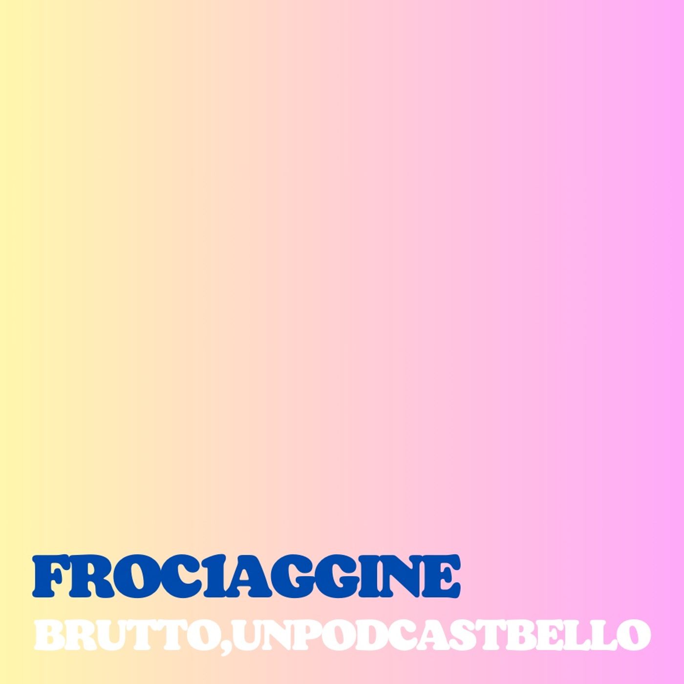 Episodio 1171 - Froc1aggine