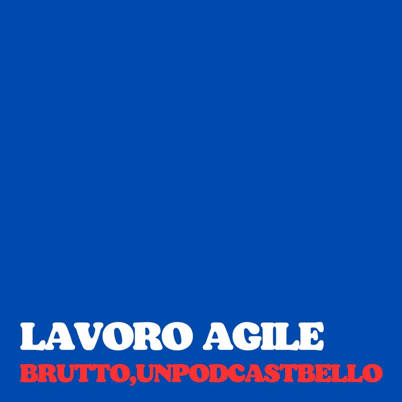 Ep #820 - Lavoro Agile episode artwork
