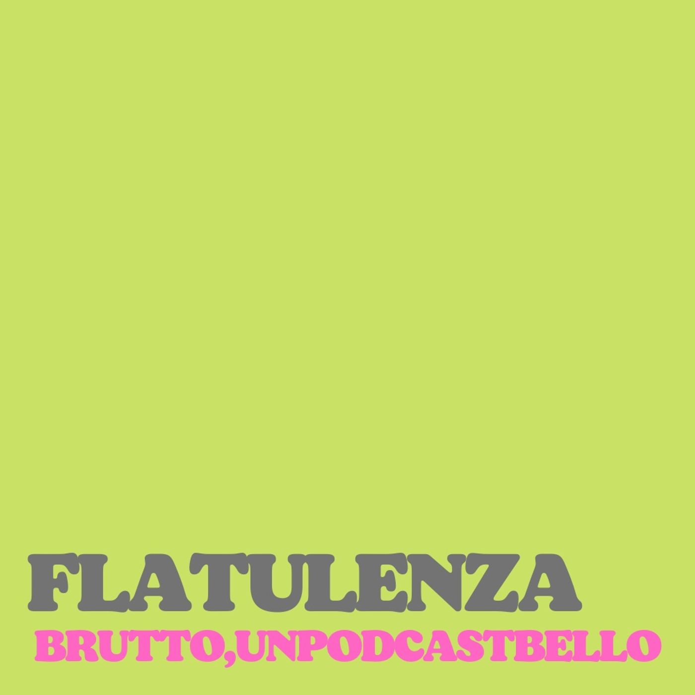 Ep #486 - Flatulenza