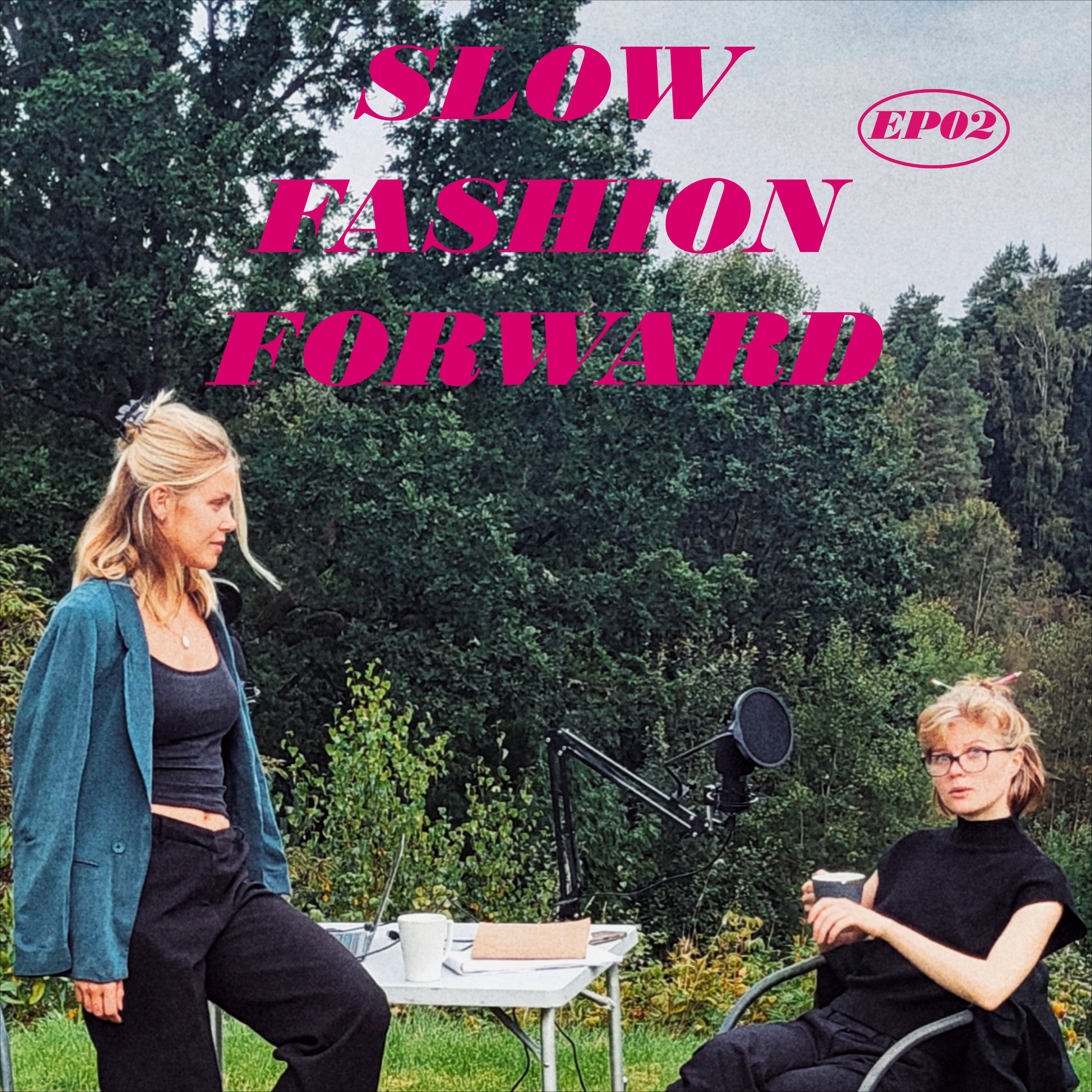 Slow Fashion Forward