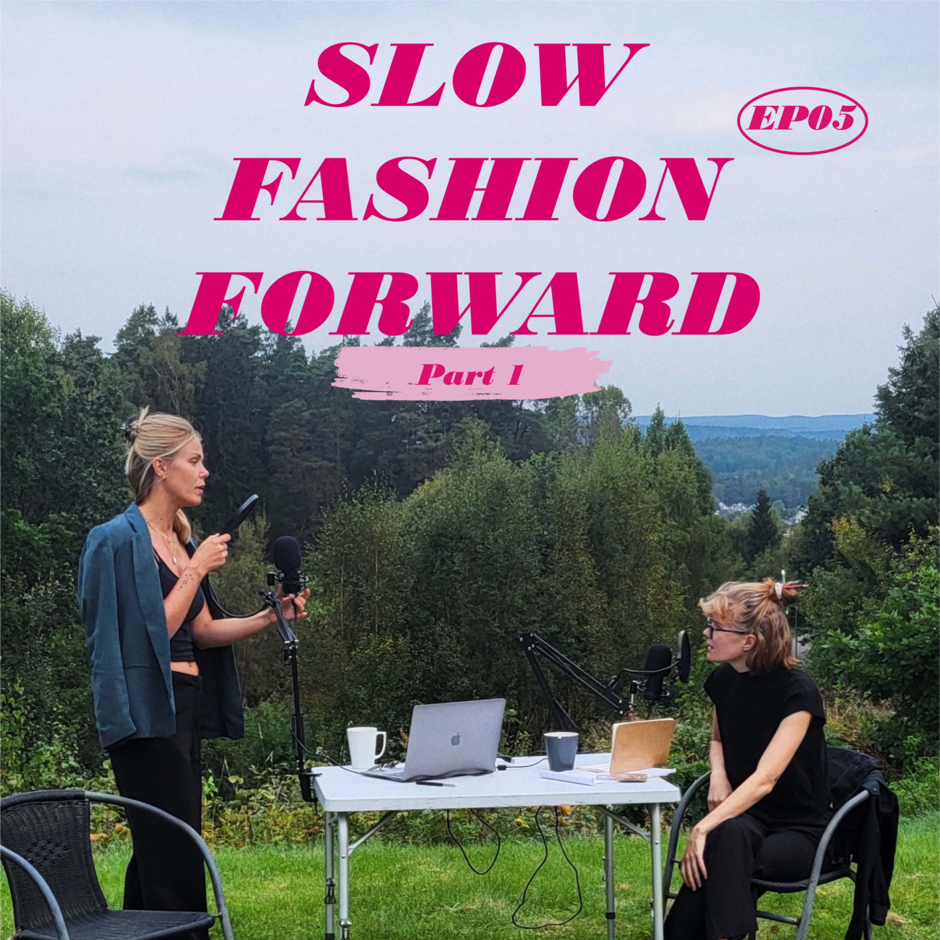 Slow Fashion Forward