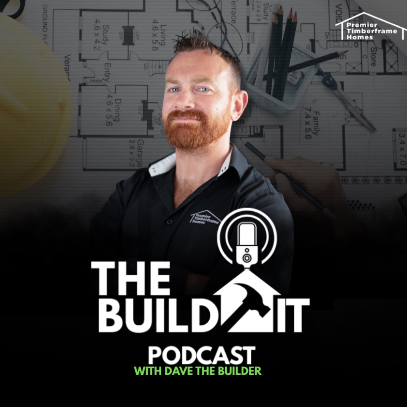 The Build It Podcast With Dave The Builder