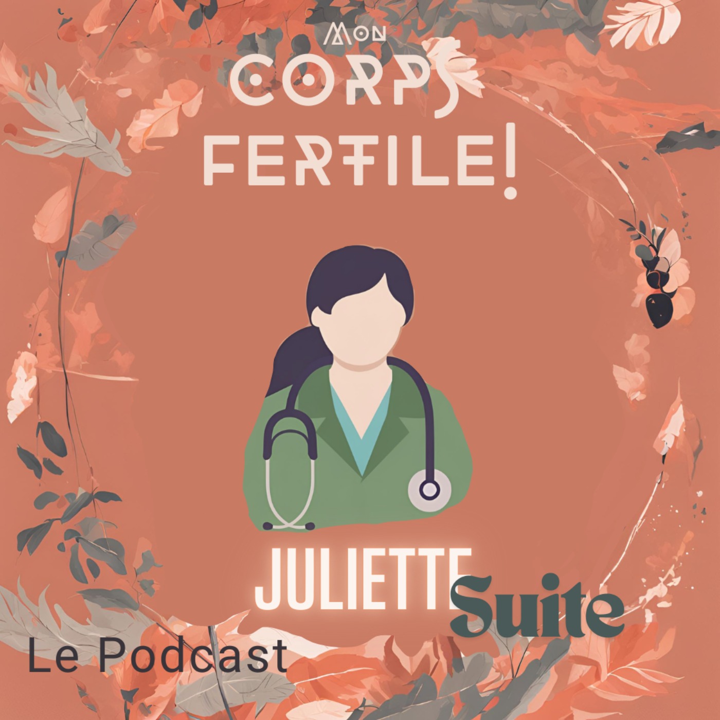 Fertilité : mieux comprendre pour mieux agir – avec Juliette, gynécologue (Partie 2)