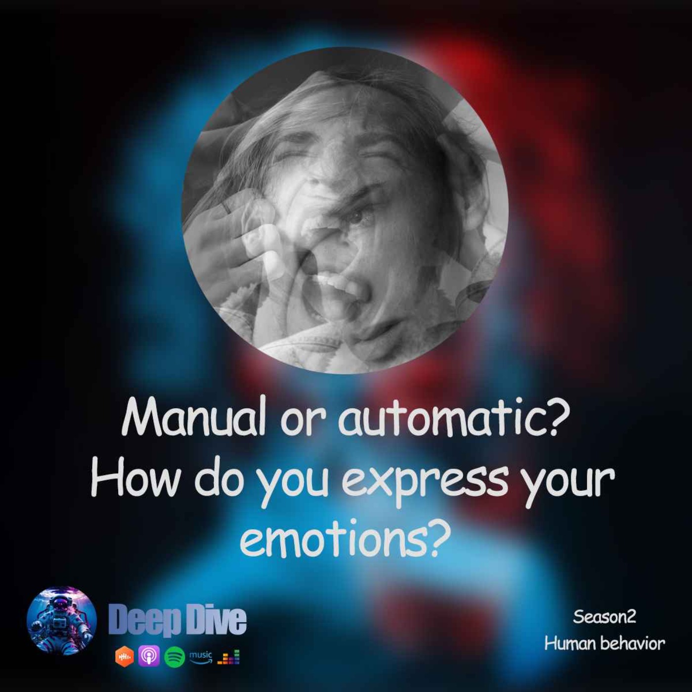 Manual or automatic, How do you express your emotions?