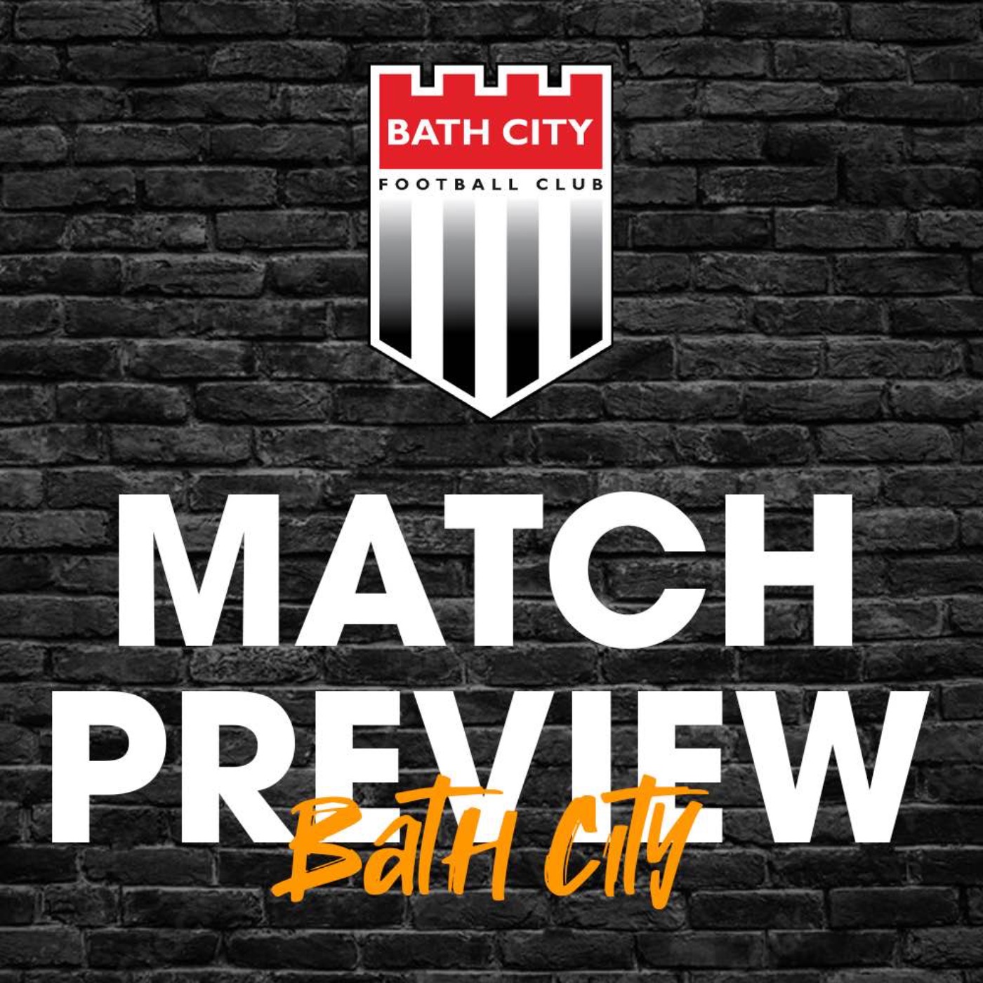 Match Preview #51 - Bath City (A) episode artwork