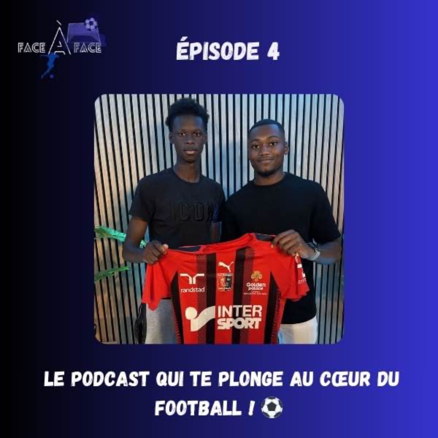 Face à Face - Épisode 4 : Souleymane Keita, de Montfermeil à la Ligue 2 à seulement 20 ans 🔥⚽ episode artwork