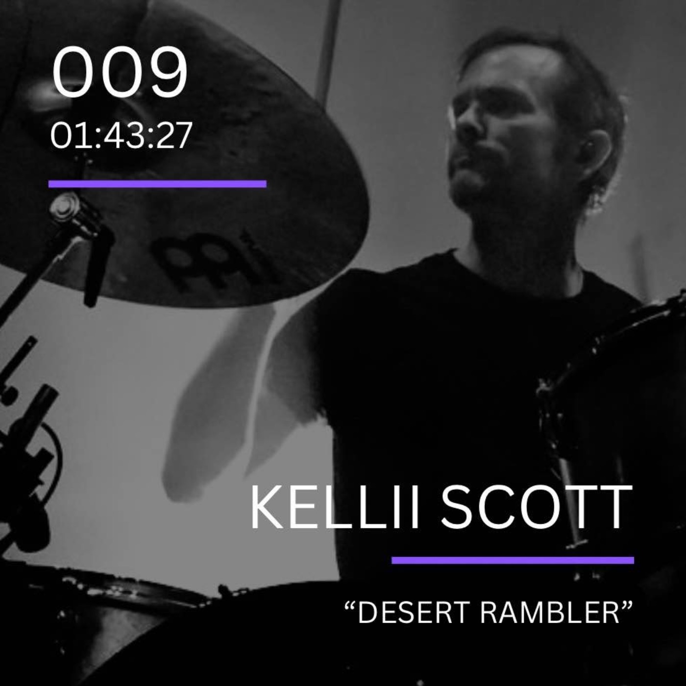 009: "Desert Rambler" feat. Kellii Scott (Failure)