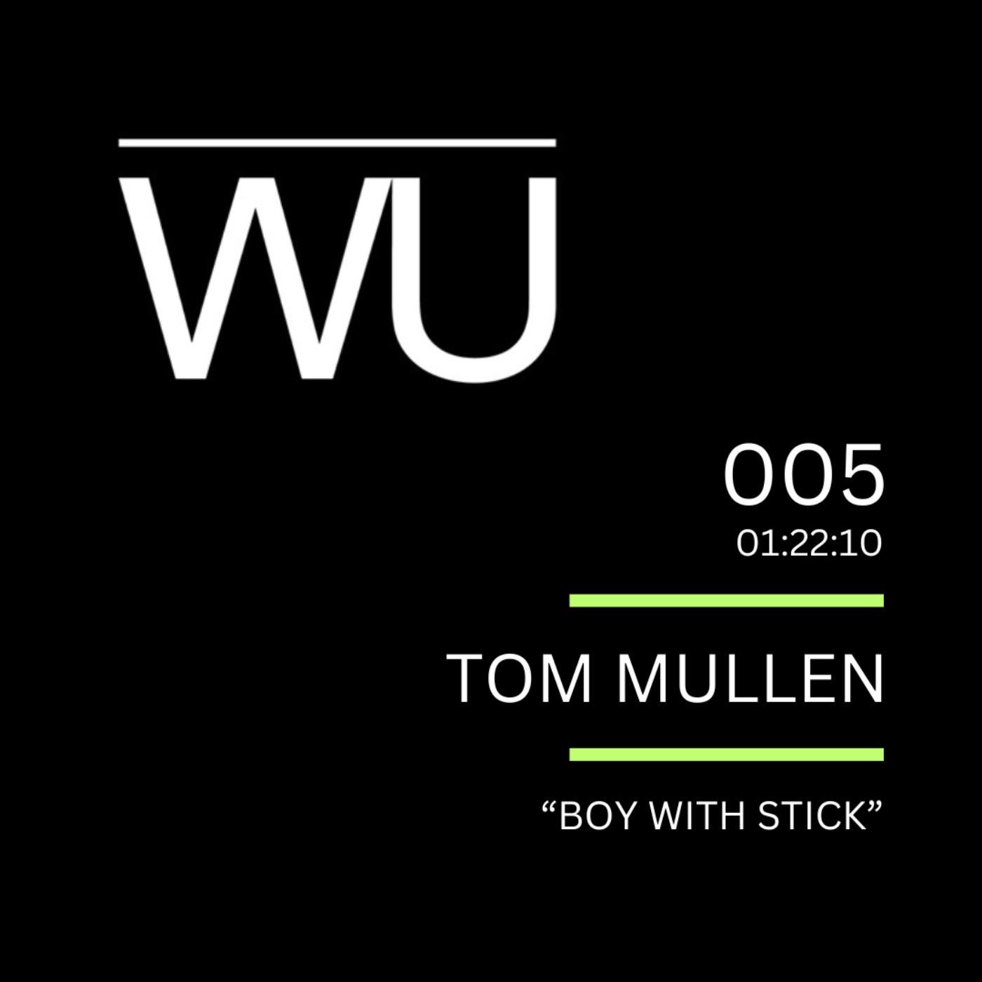 005: "Boy with Stick" feat. Tom Mullen (Washed Up Emo) episode artwork