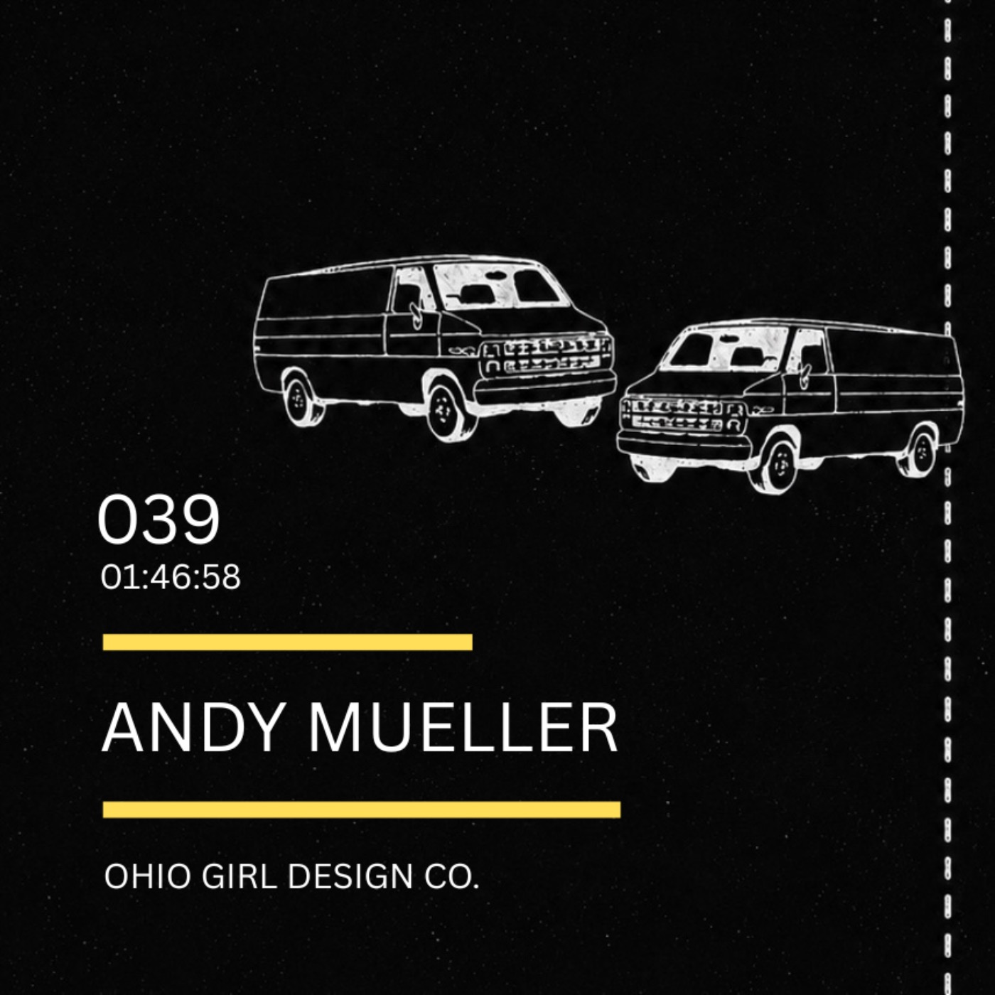 039: Andy Mueller (Ohio Girl Design, The Quiet Life)