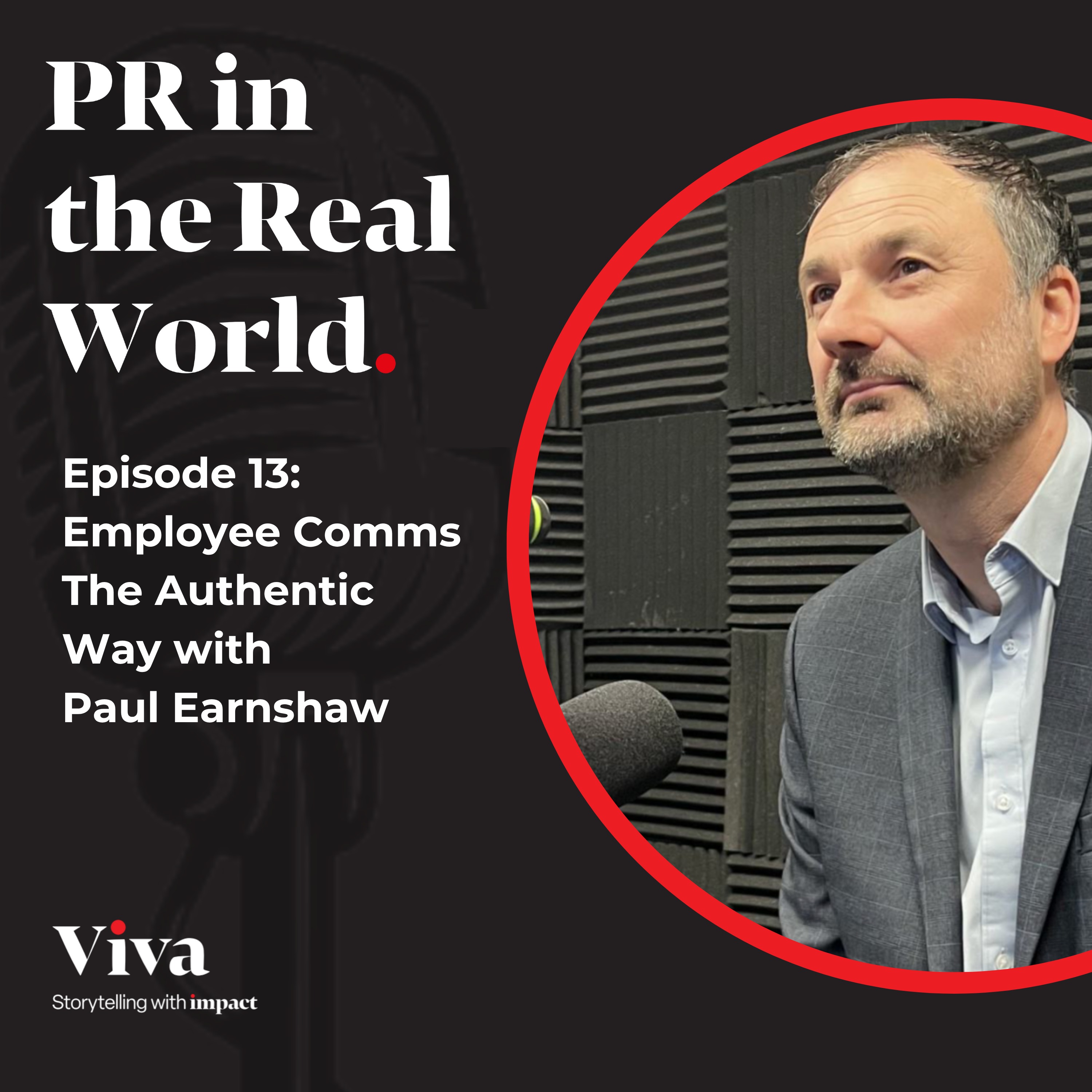 Authentic Employee Comms: Engaging Large-Scale Workforces with Paul Earnshaw