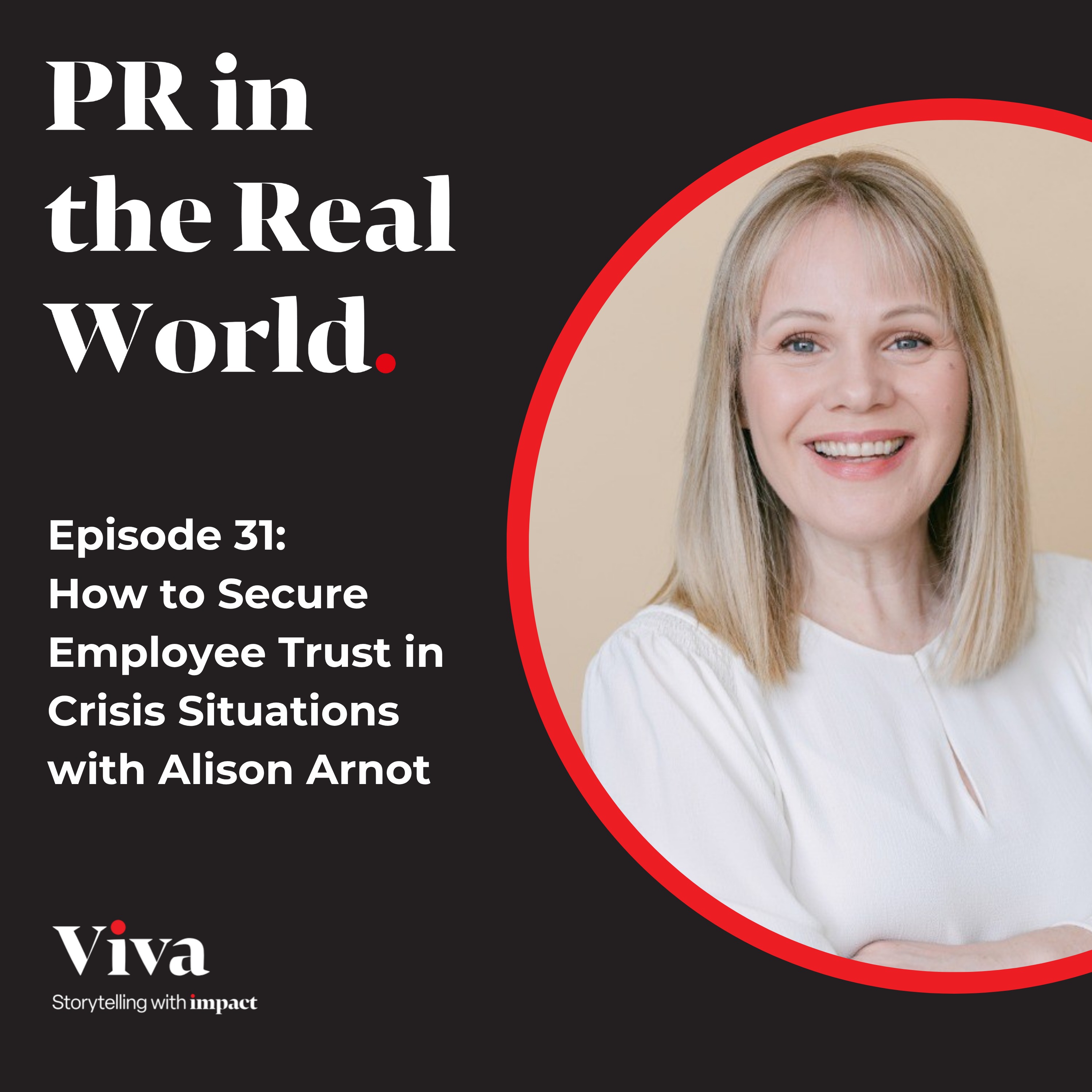How to Secure Employee Trust in Crisis Situations with Alison Arnot
