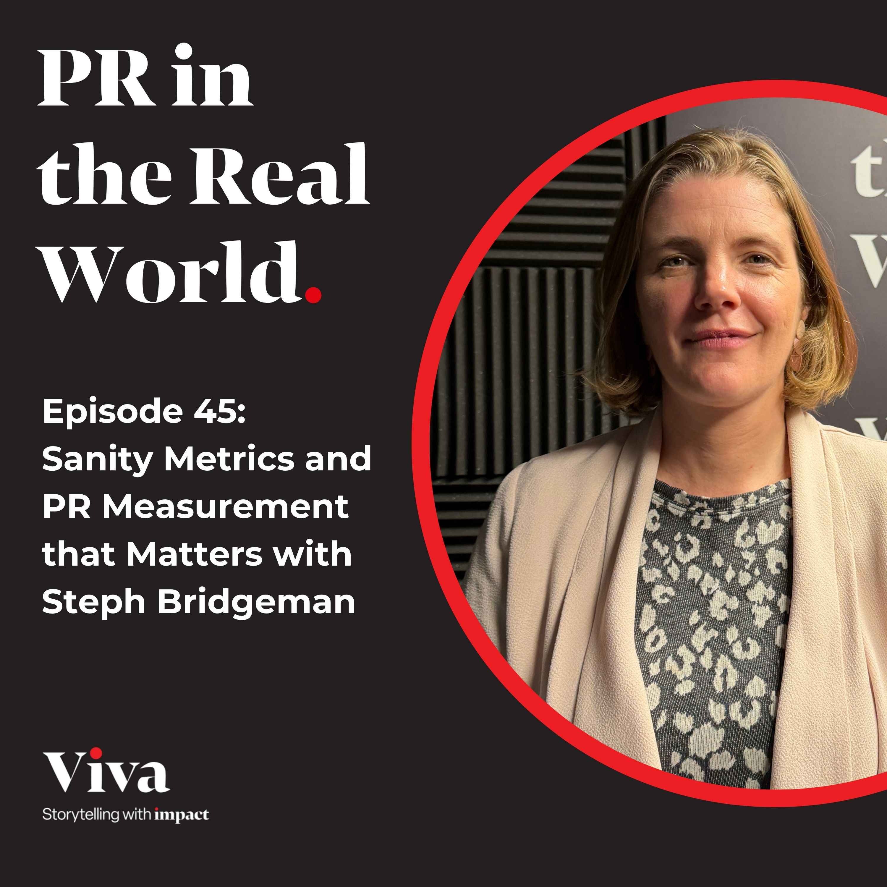 Sanity Metrics and PR Measurement that Matters with Steph Bridgeman